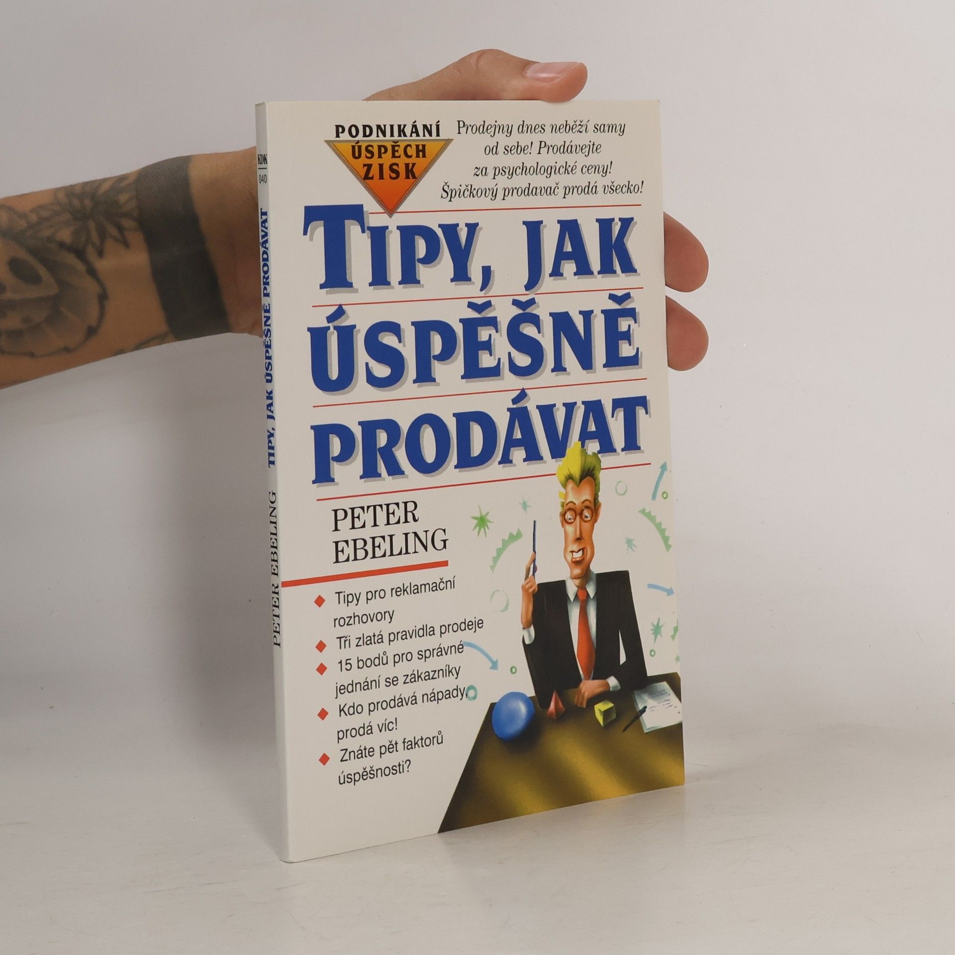 Peter Ebeling Tipy, jak úspěšně prodávat