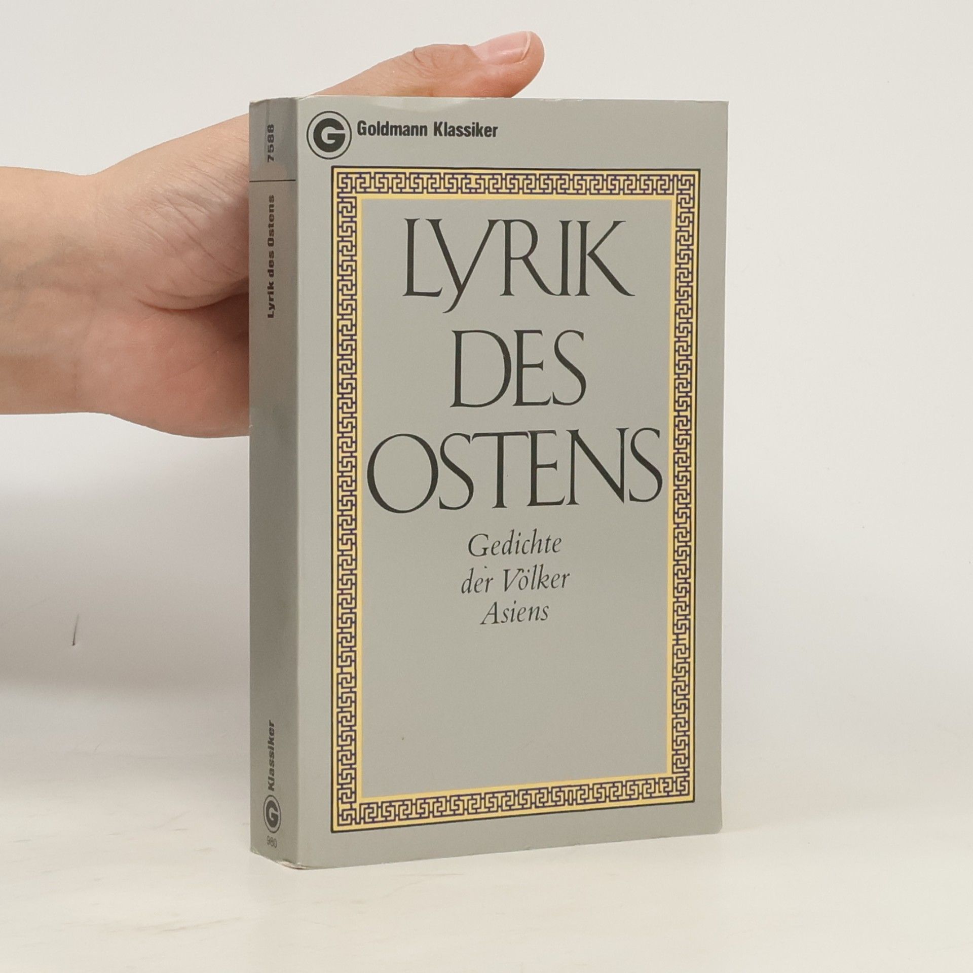 Wilhelm Gundert Lyrik des Ostens. Gedichte der Völker Asiens.