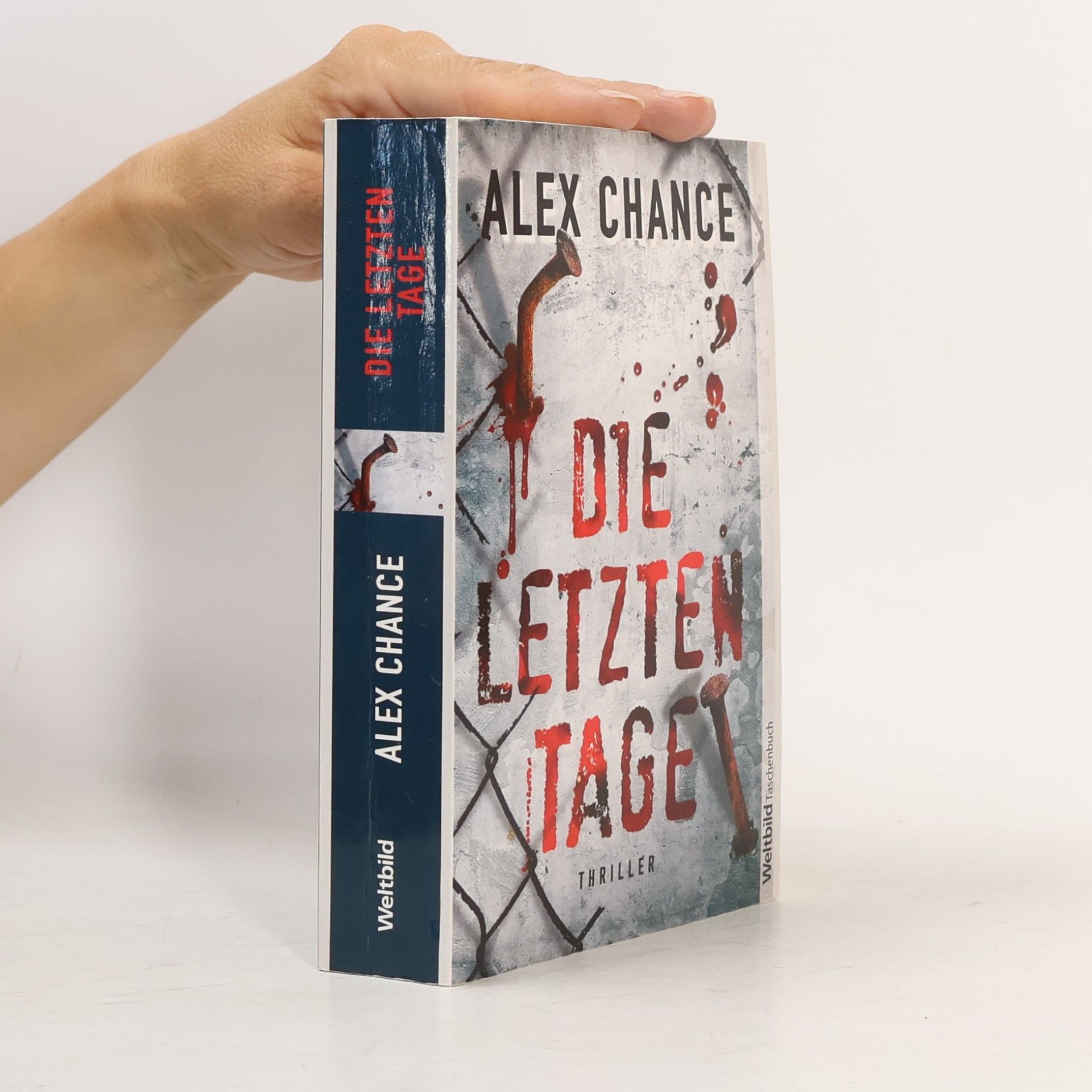 Alex Chance Die letzten Tage
