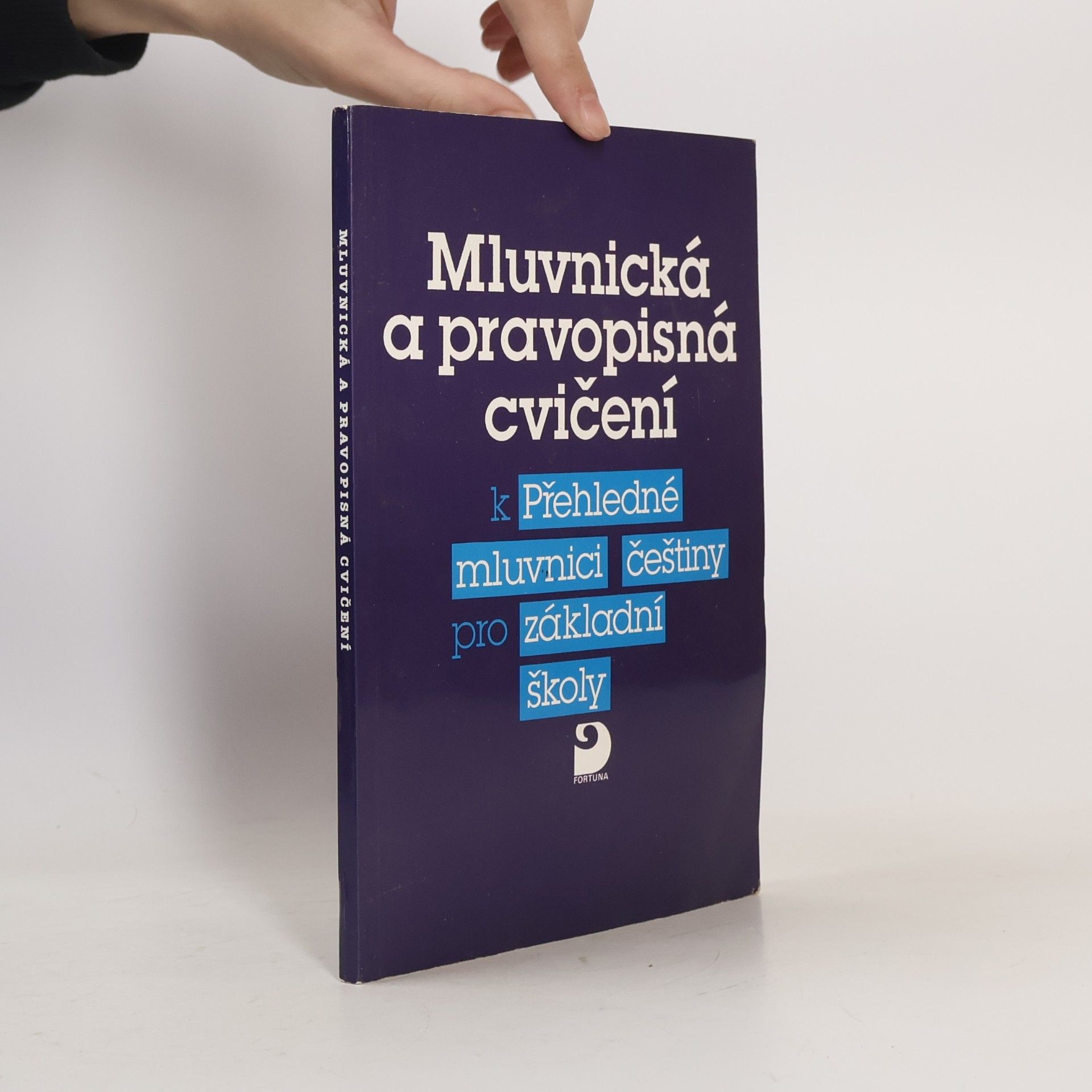 Vlastimil Styblík Mluvnická a pravopisná cvičení k Přehledné mluvnici češtiny pro základní školy