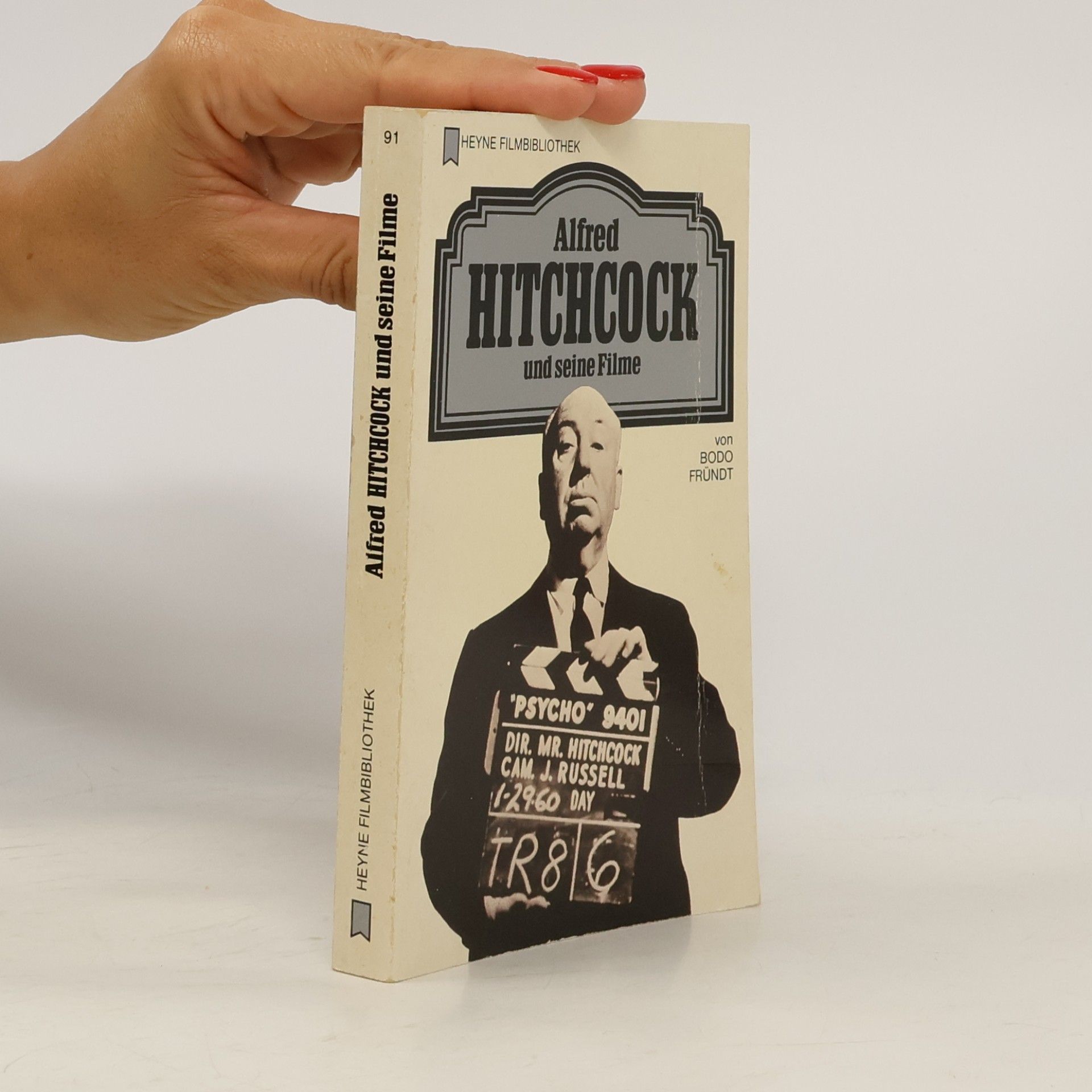 Bodo Fründt Alfred Hitchcock und seine Filme