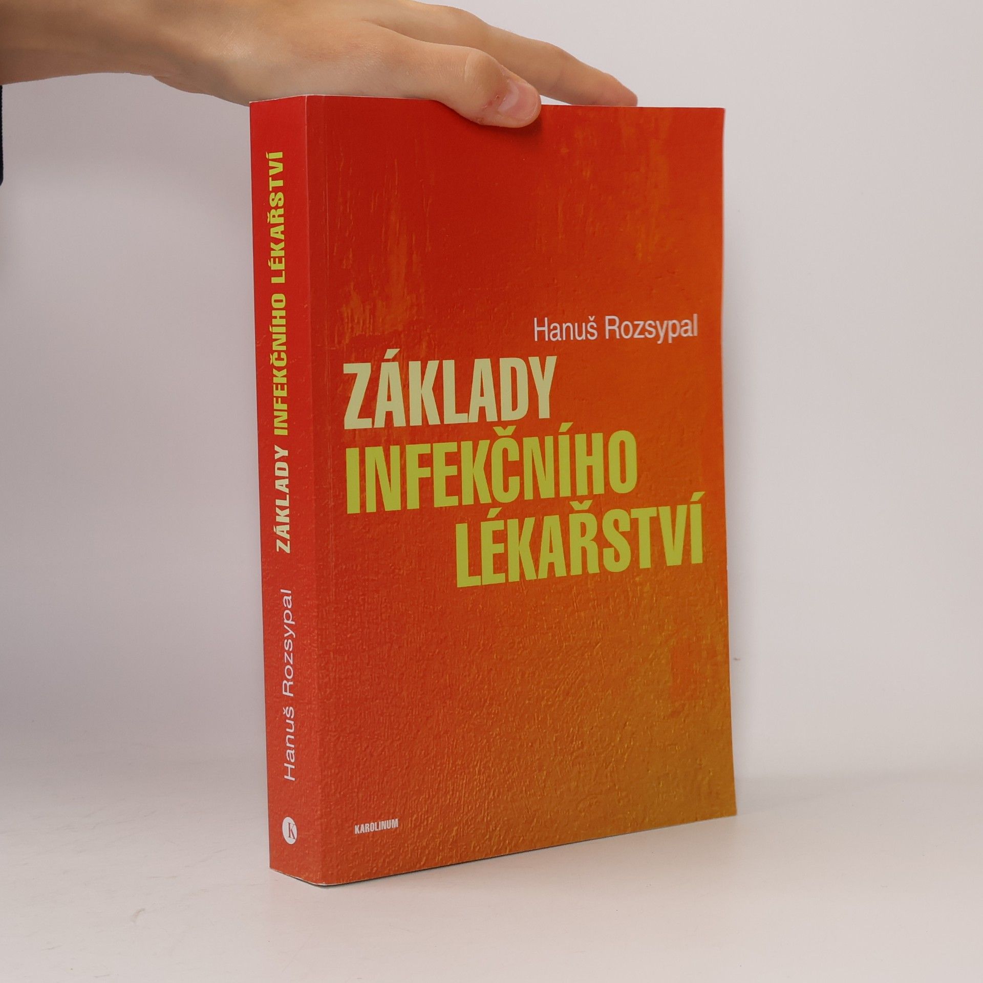 Hanuš Rozsypal Základy infekčního lékařství