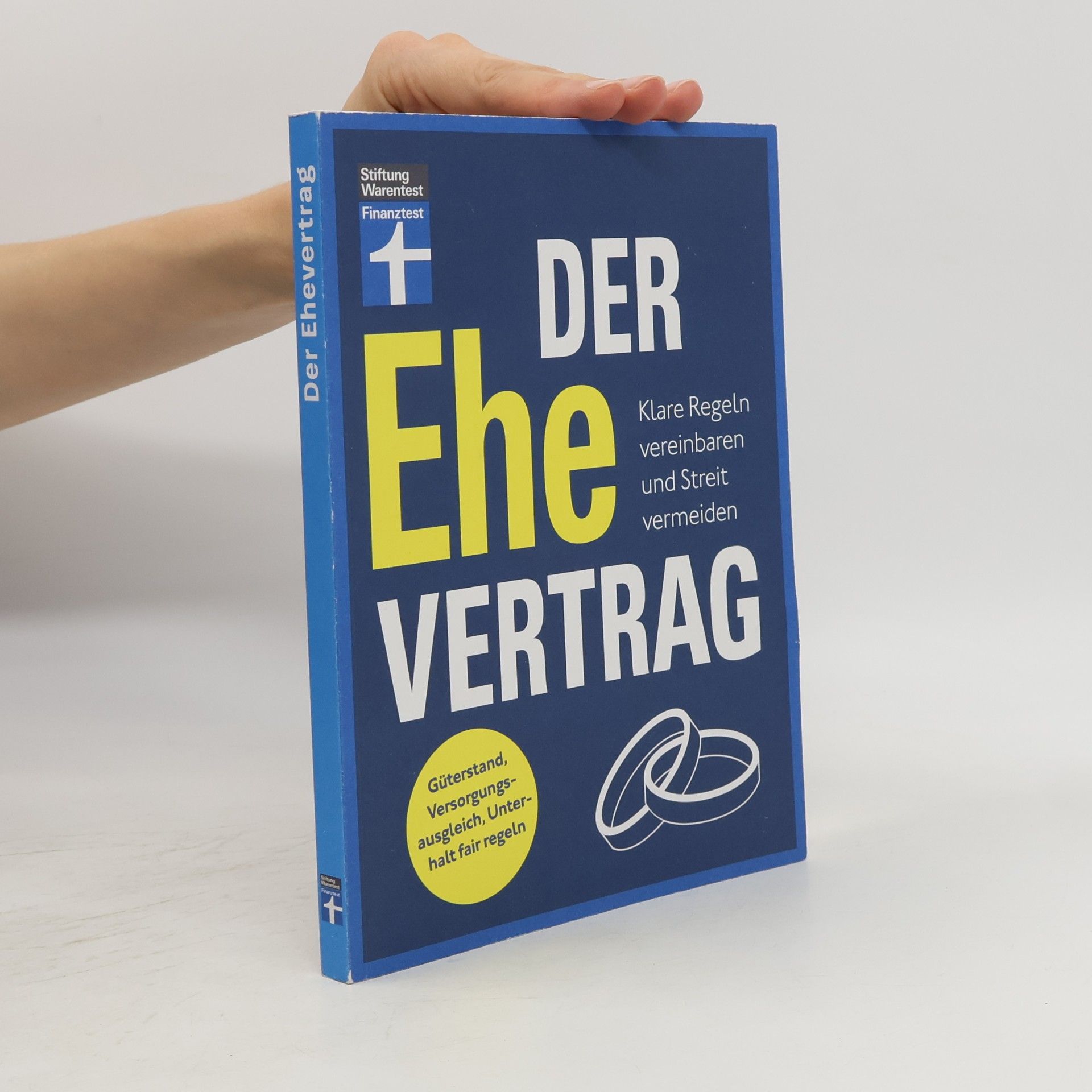 Karin Wroblowski Der Ehevertrag. Klare Regeln vereinbaren und Streit vermeiden | Güterstand, Versorgungsausgleich, Unterhalt fair regeln