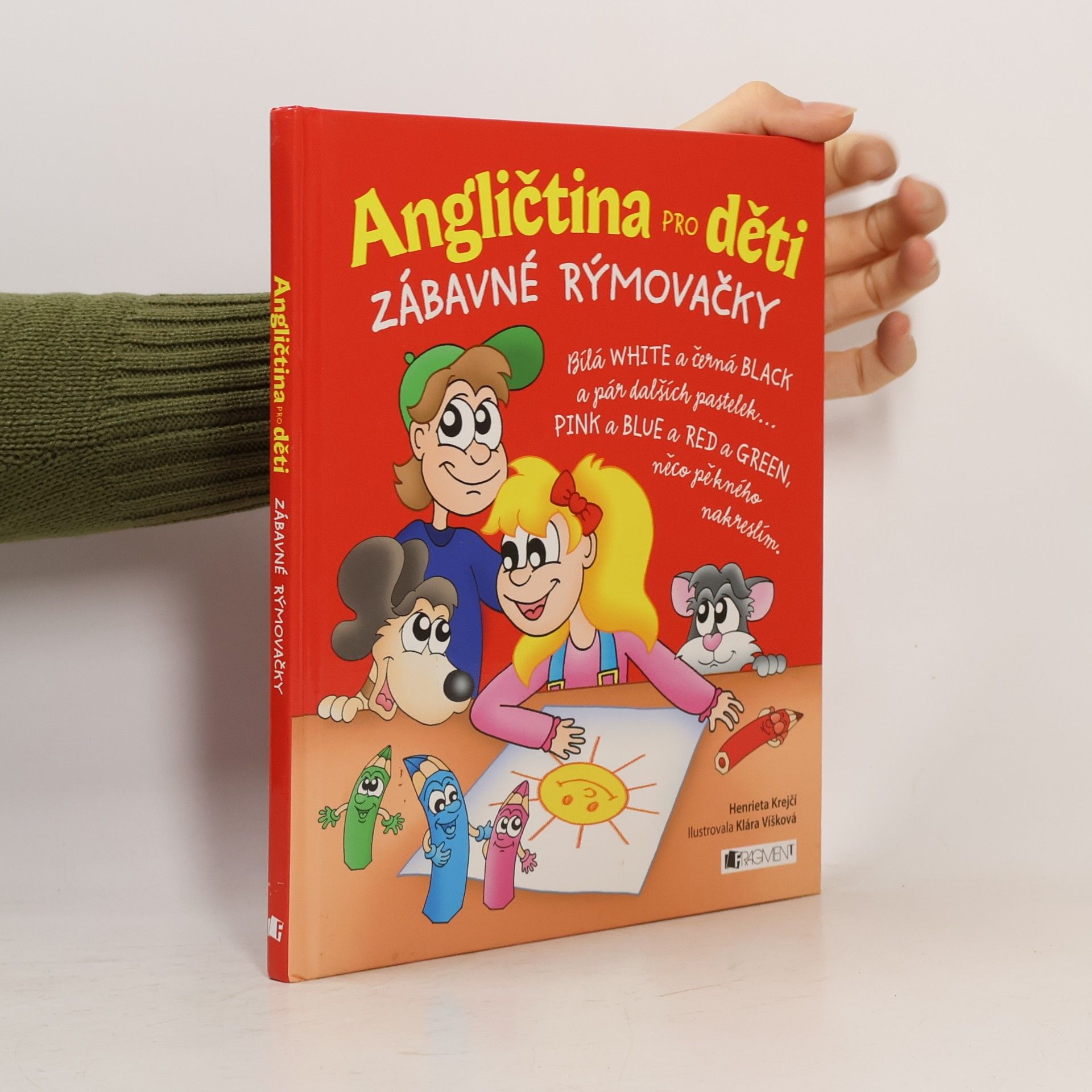 Henrieta Krejčí Angličtina pro děti. Zábavné rýmovačky