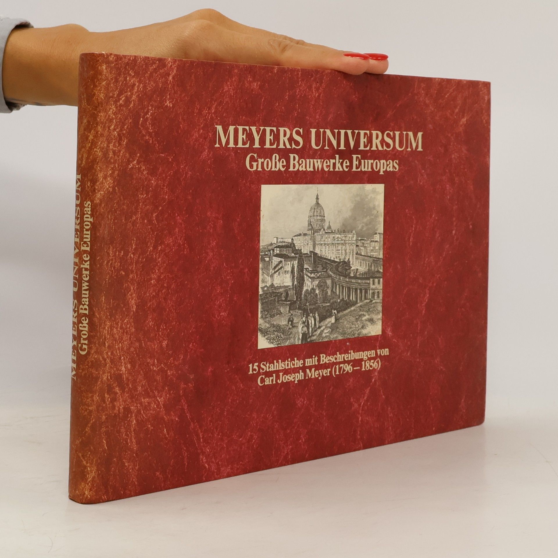 Joseph Meyers Meyers Universum, grosse Bauwerke Europas