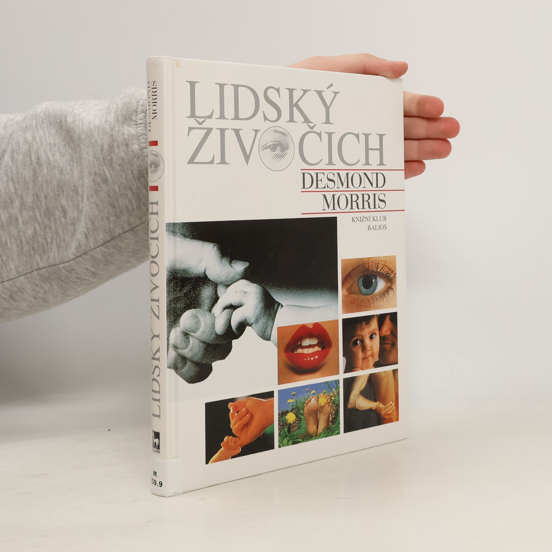 Desmond Morris Lidský živočich: Osobní pohled na lidský druh