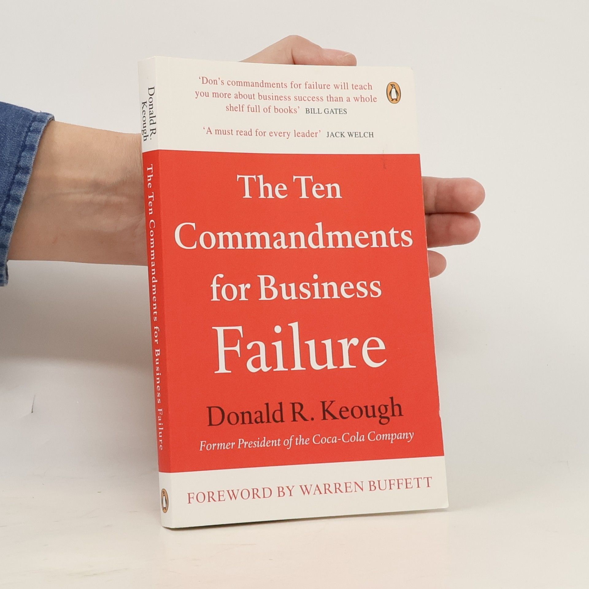 Donald R. Keough The ten commandments for business failure