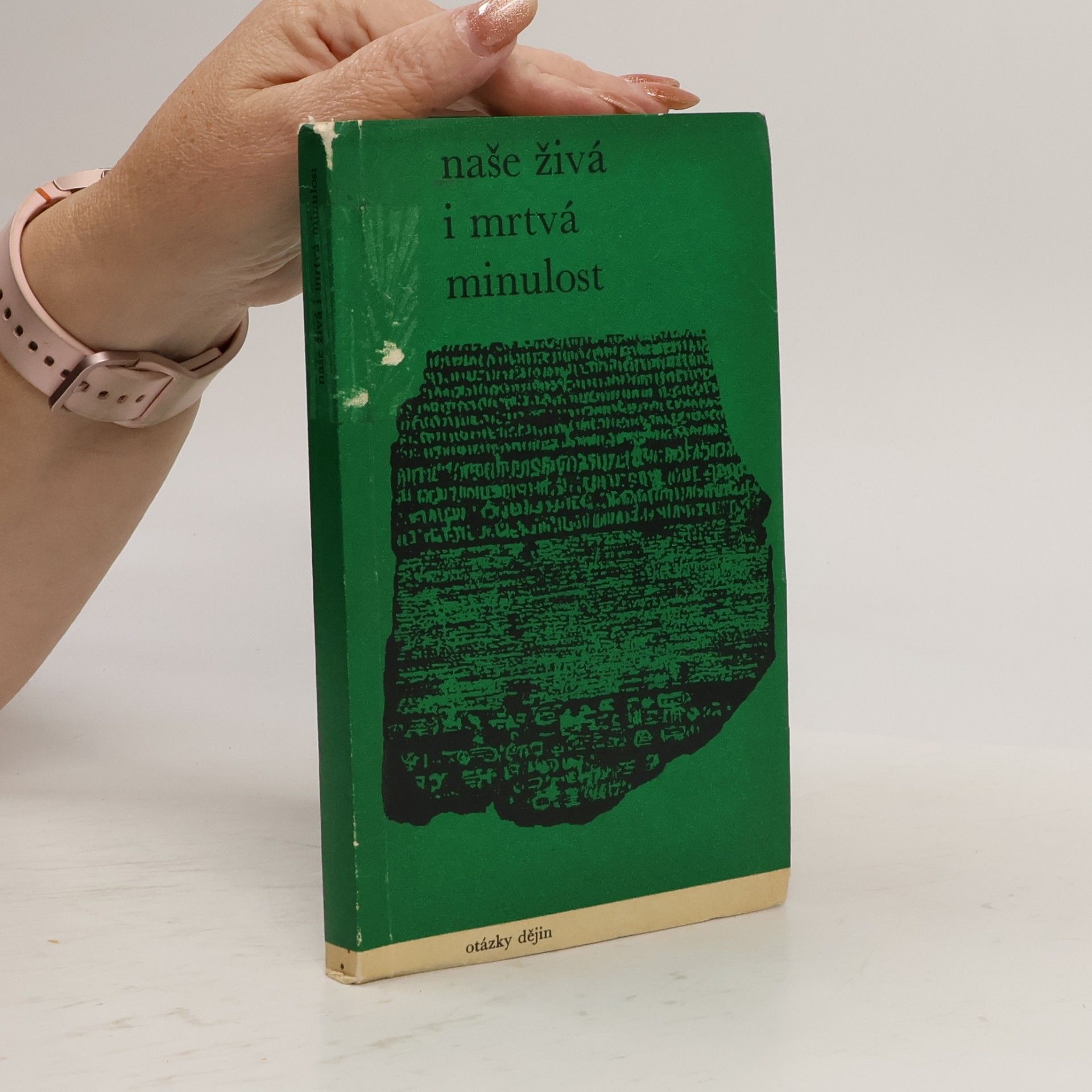 František Graus Naše živá i mrtvá minulost