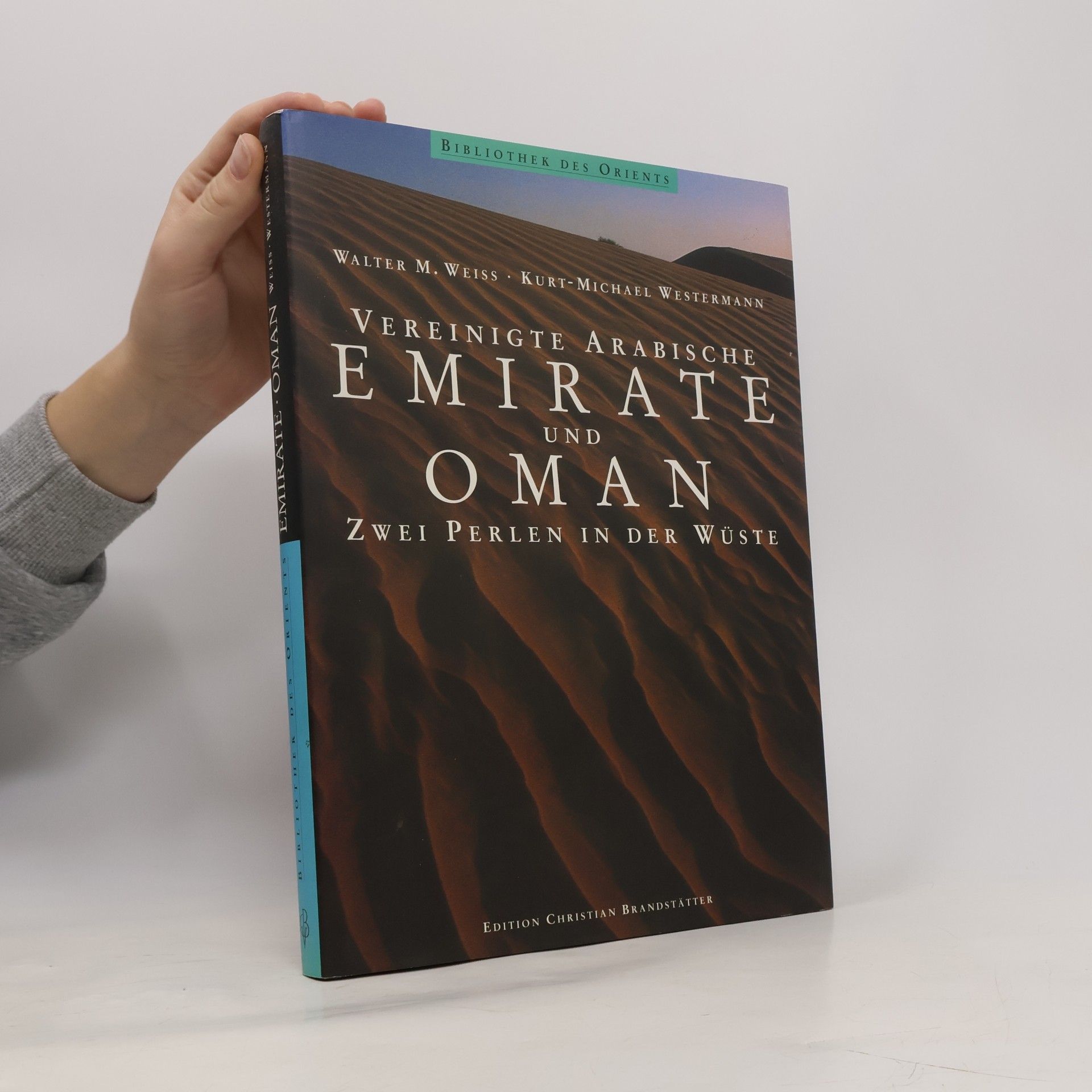 Bibliothek des Orients: Vereinigte Arabische Emirate und Oman