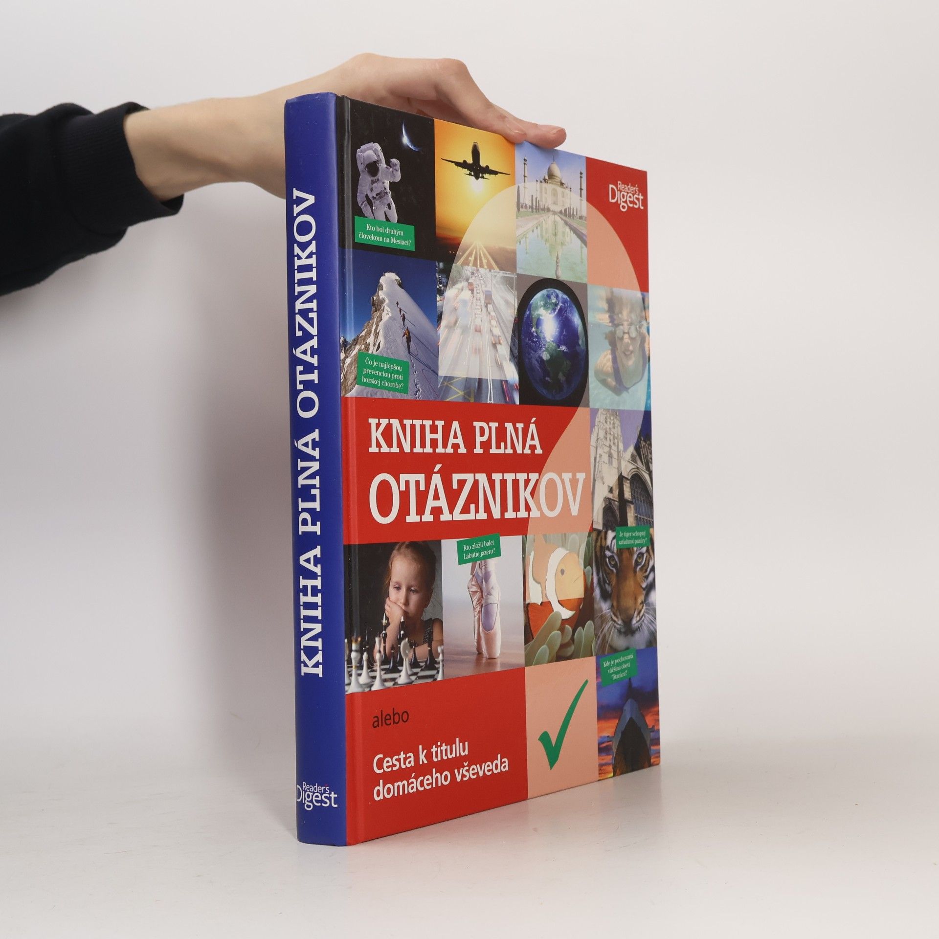 Various authors Kniha plná otáznikov, alebo cesta k titulu domáceho vševeda