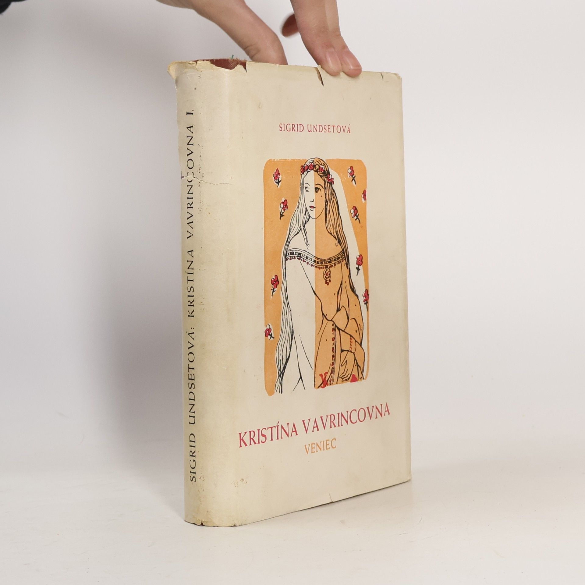 Sigrid Undset Kristína Vavrincovna 1. Veniec