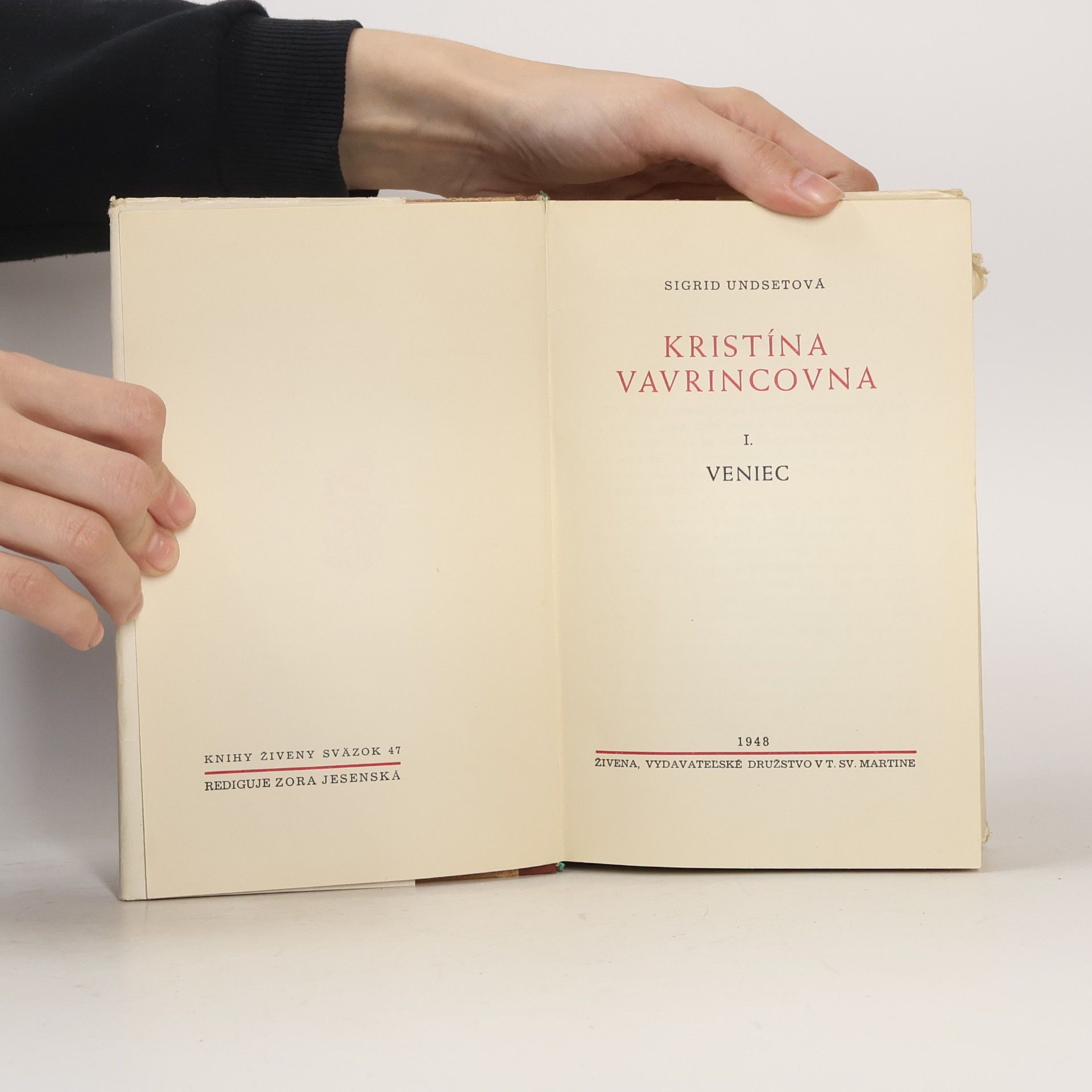 Sigrid Undset Kristína Vavrincovna 1. Veniec
