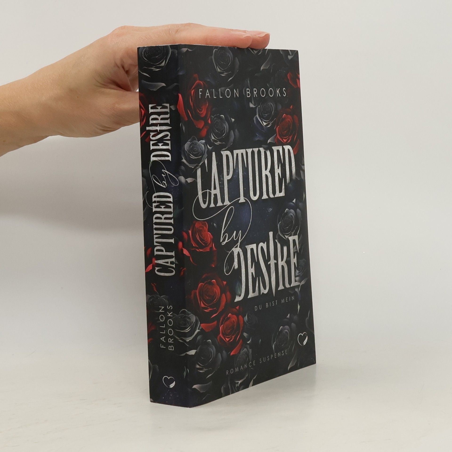 Fallon Brooks Captured by Desire: Du bist mein (Romance Suspense)
