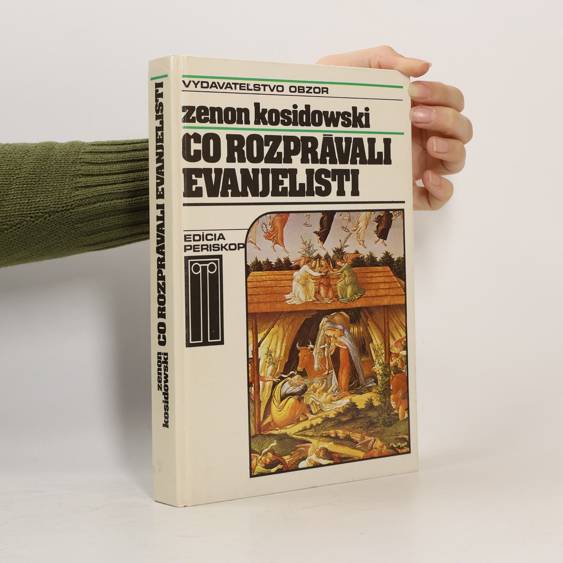 Zenon Kosidowski Čo rozprávali evanjelisti