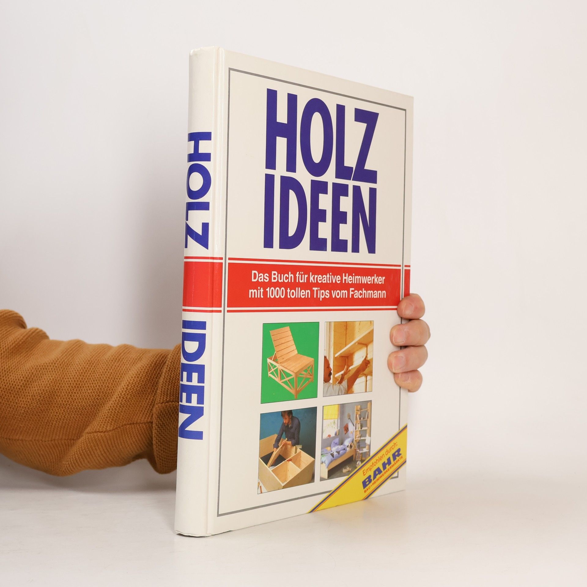 Autorenkollektiv Holz Ideen