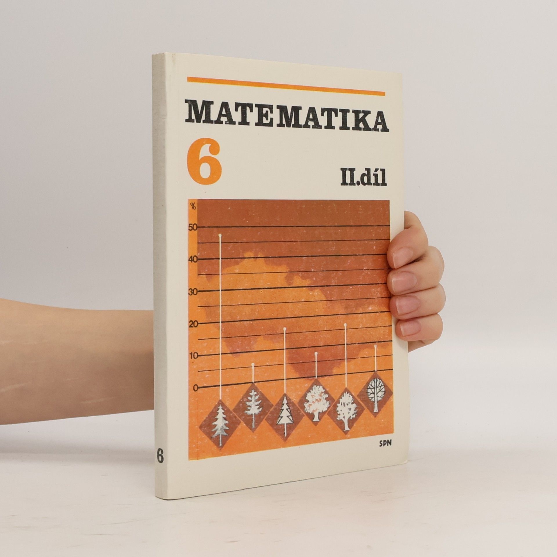 Various authors Matematika pro 6. ročník základní školy. II. díl