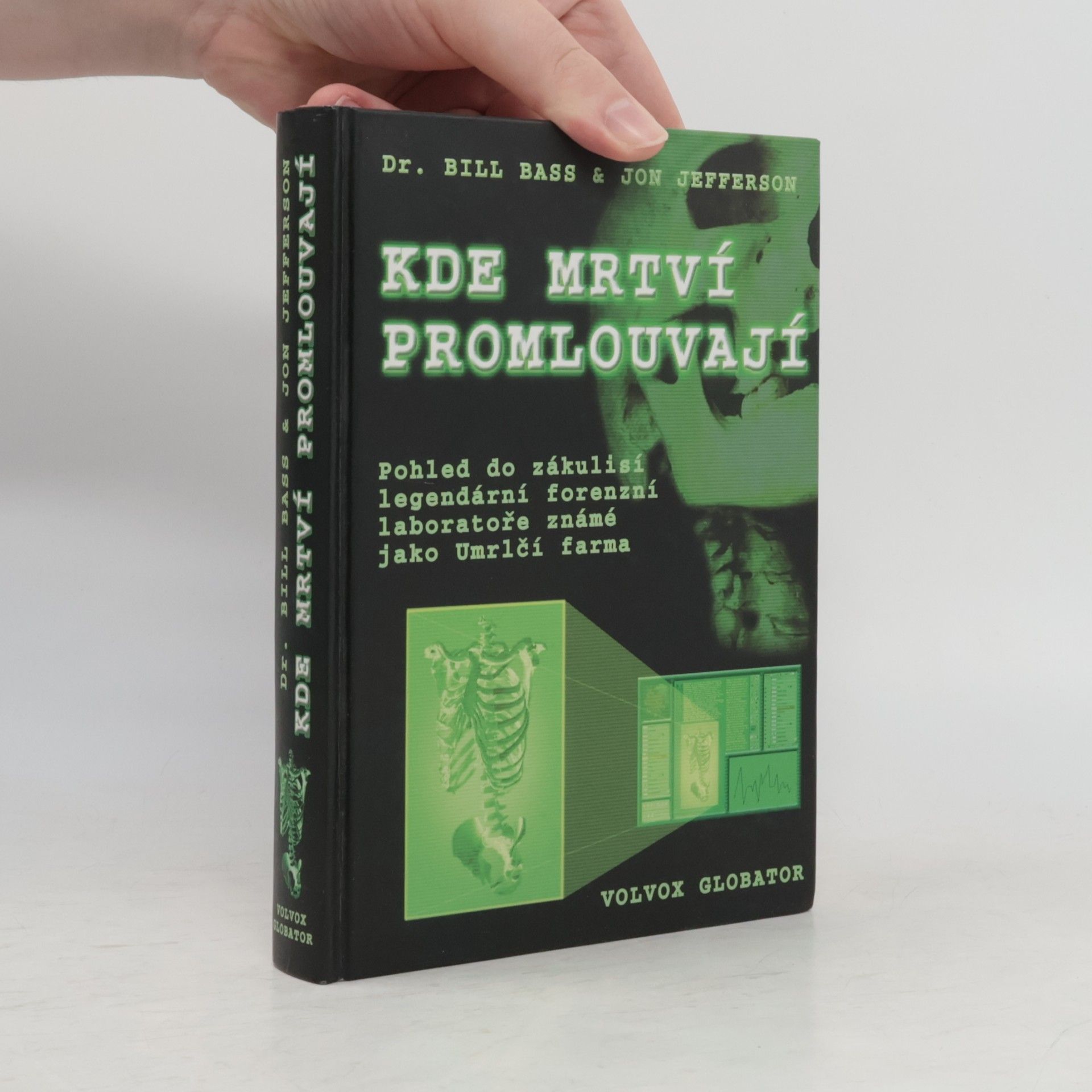 William M. Bass Kde mrtví promlouvají