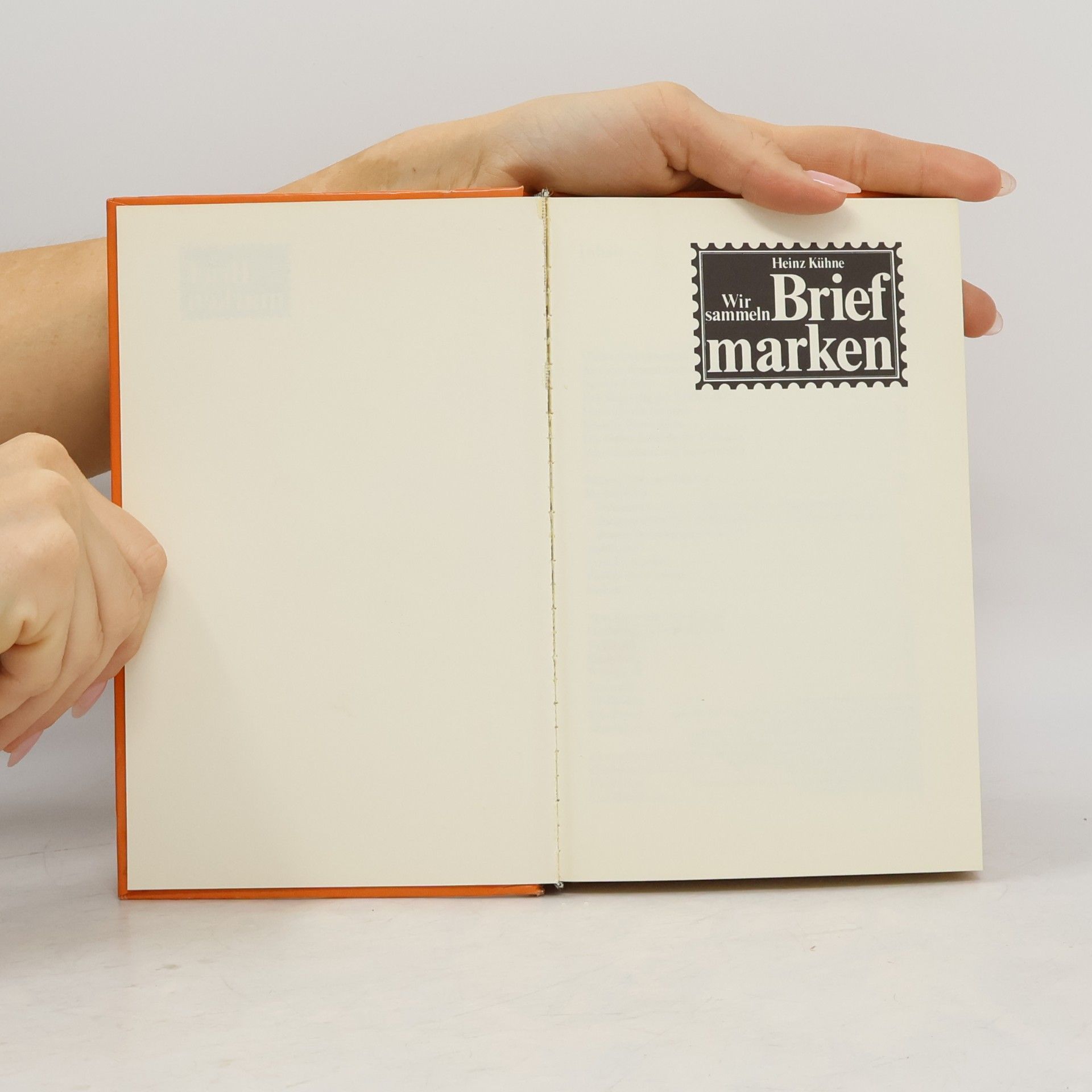 Heinz Kühne Wir sammeln Briefmarken