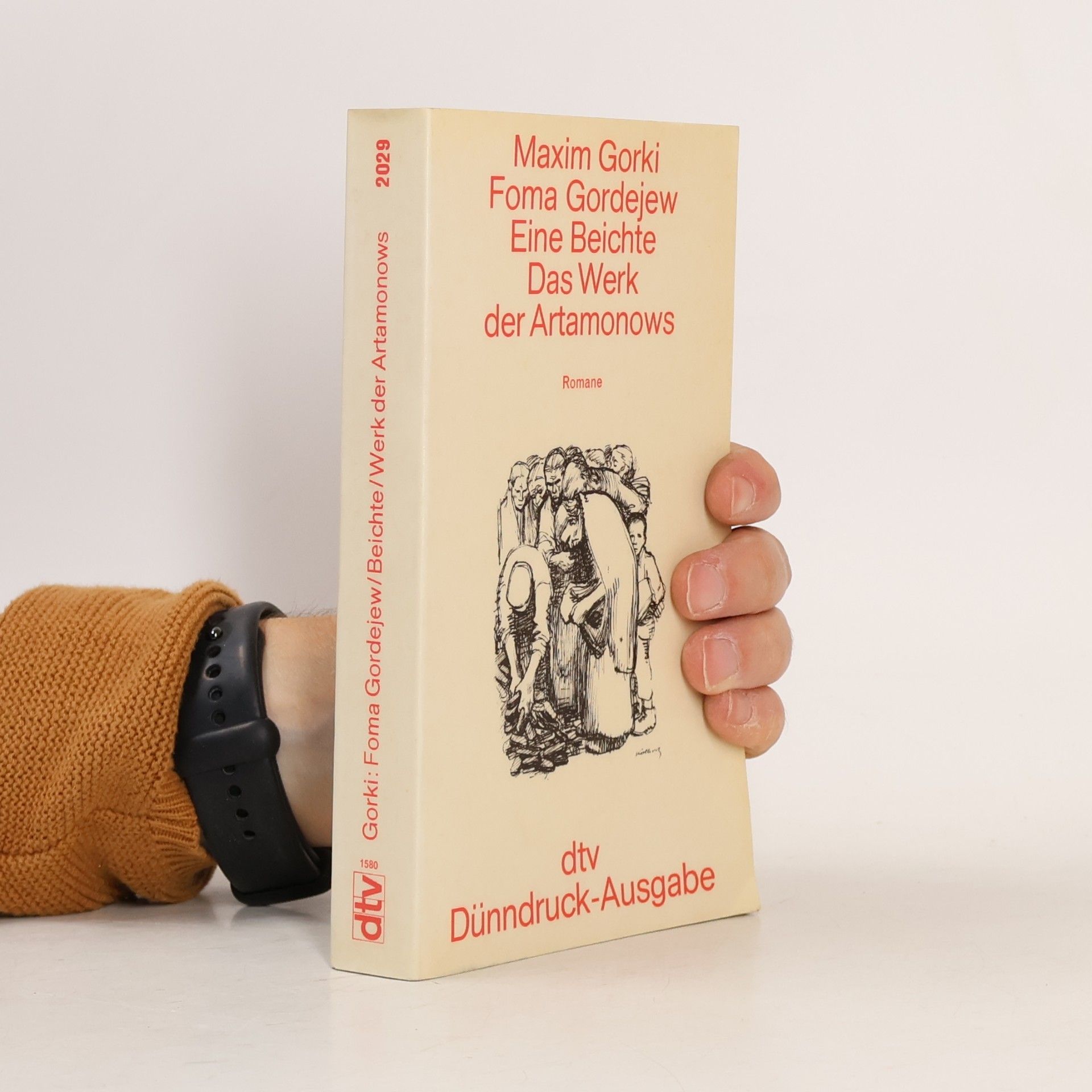 Maxim Gorkij Foma Gordejew. Eine Beichte. Das Werk der Artamonows. Romane