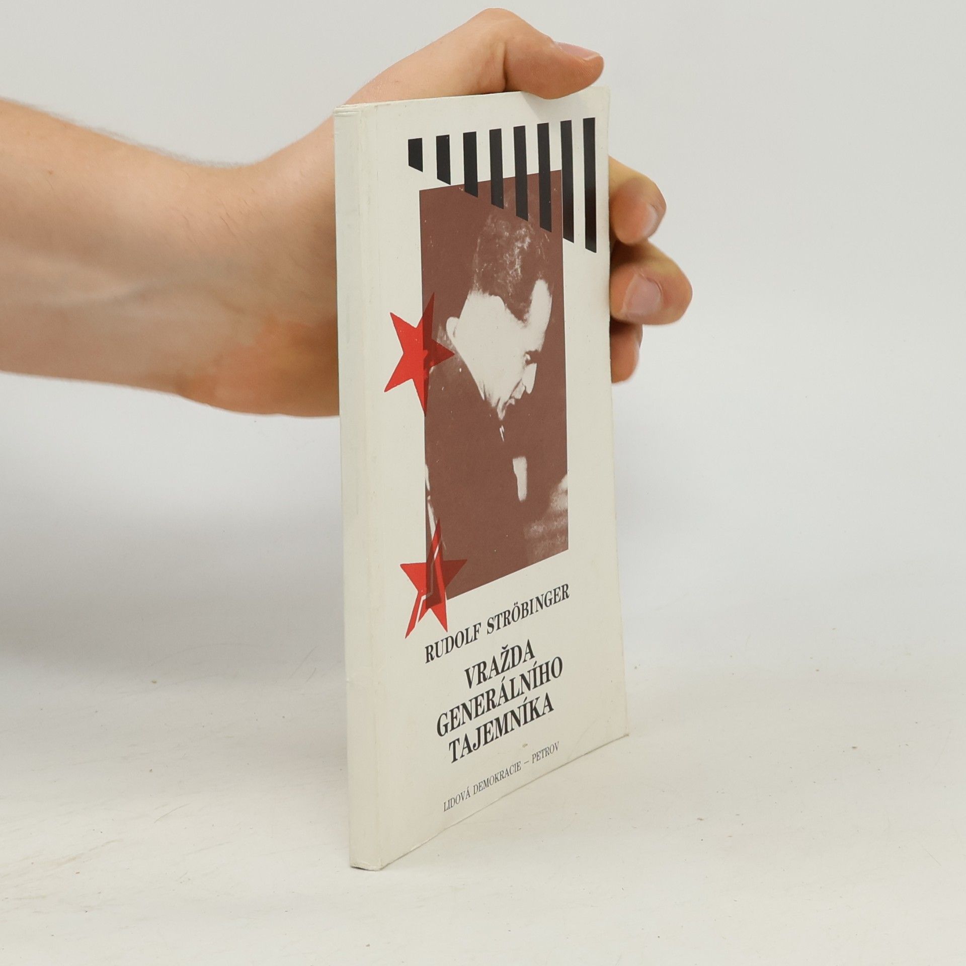 Vražda generálního tajemníka : poslední Stalinův exemplární proces : soud s Rudolfem Slánským
