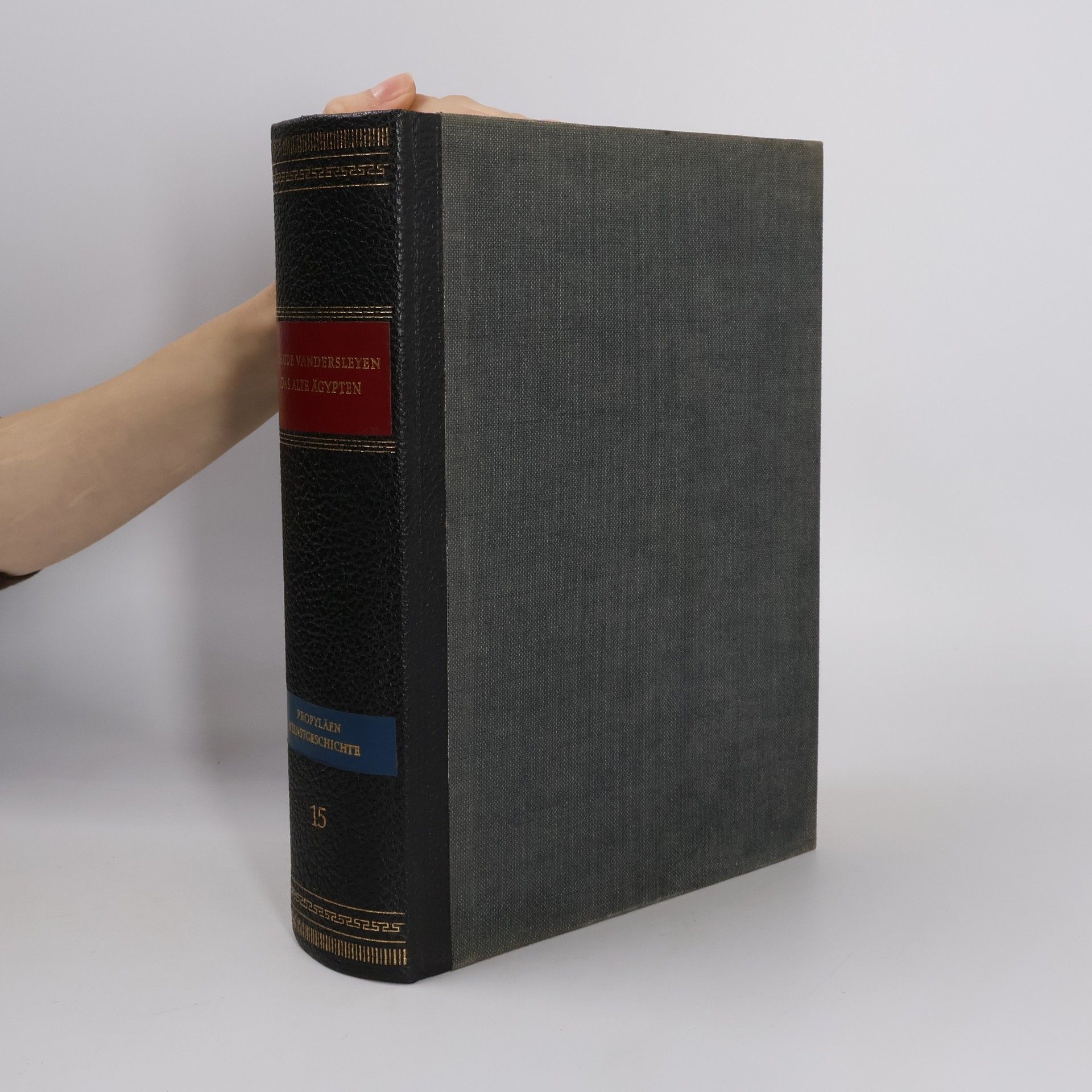 Claude Vandersleyen Das Alte Ägypten. Propyläen Kunstgeschichte, Band 15