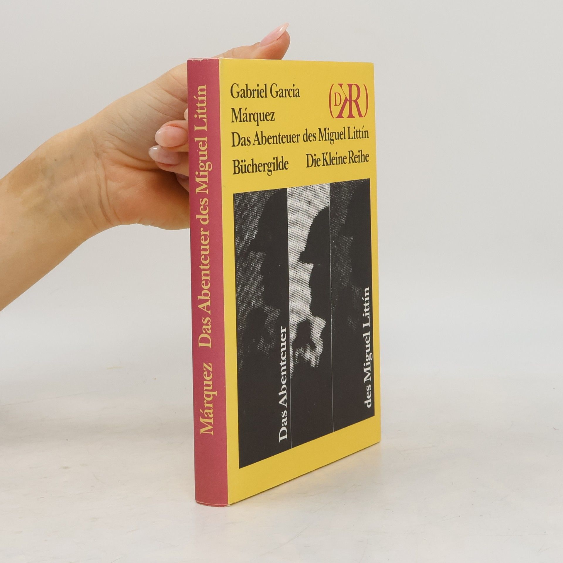 Gabriel García Márquez Das Abenteuer des Miguel Littín