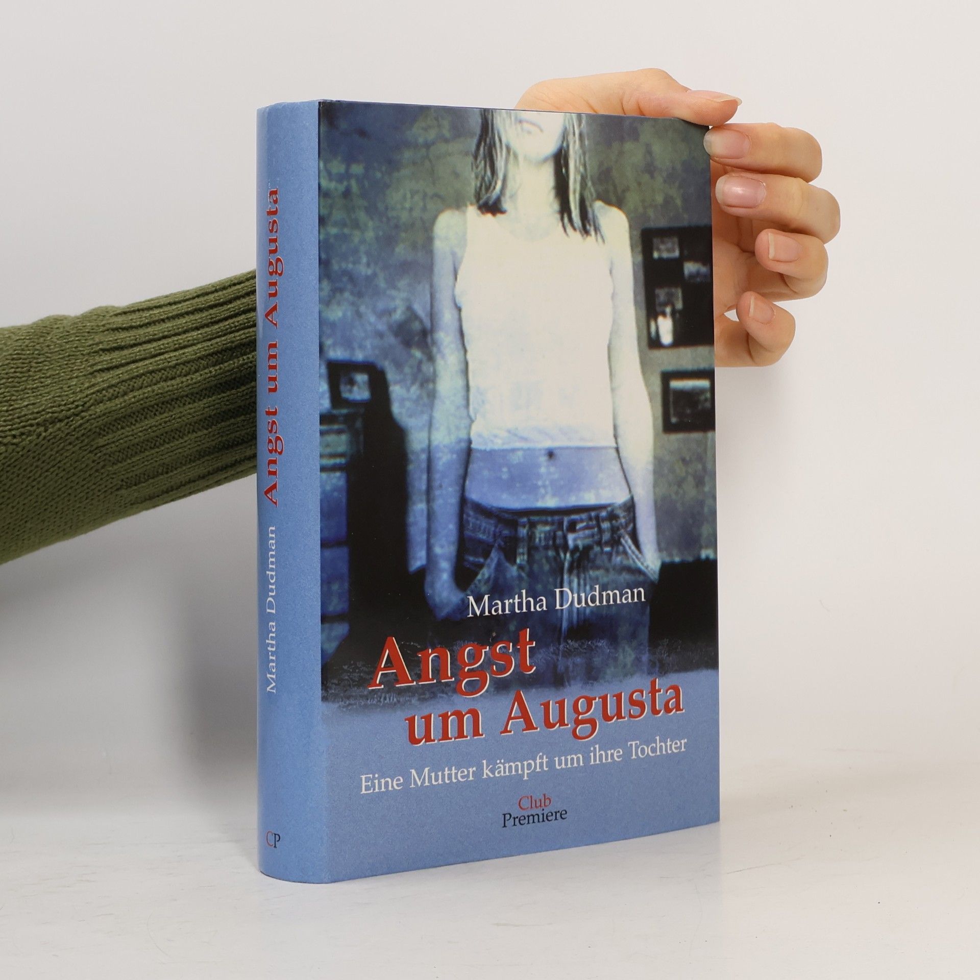 Martha Dudman Angst um Augusta