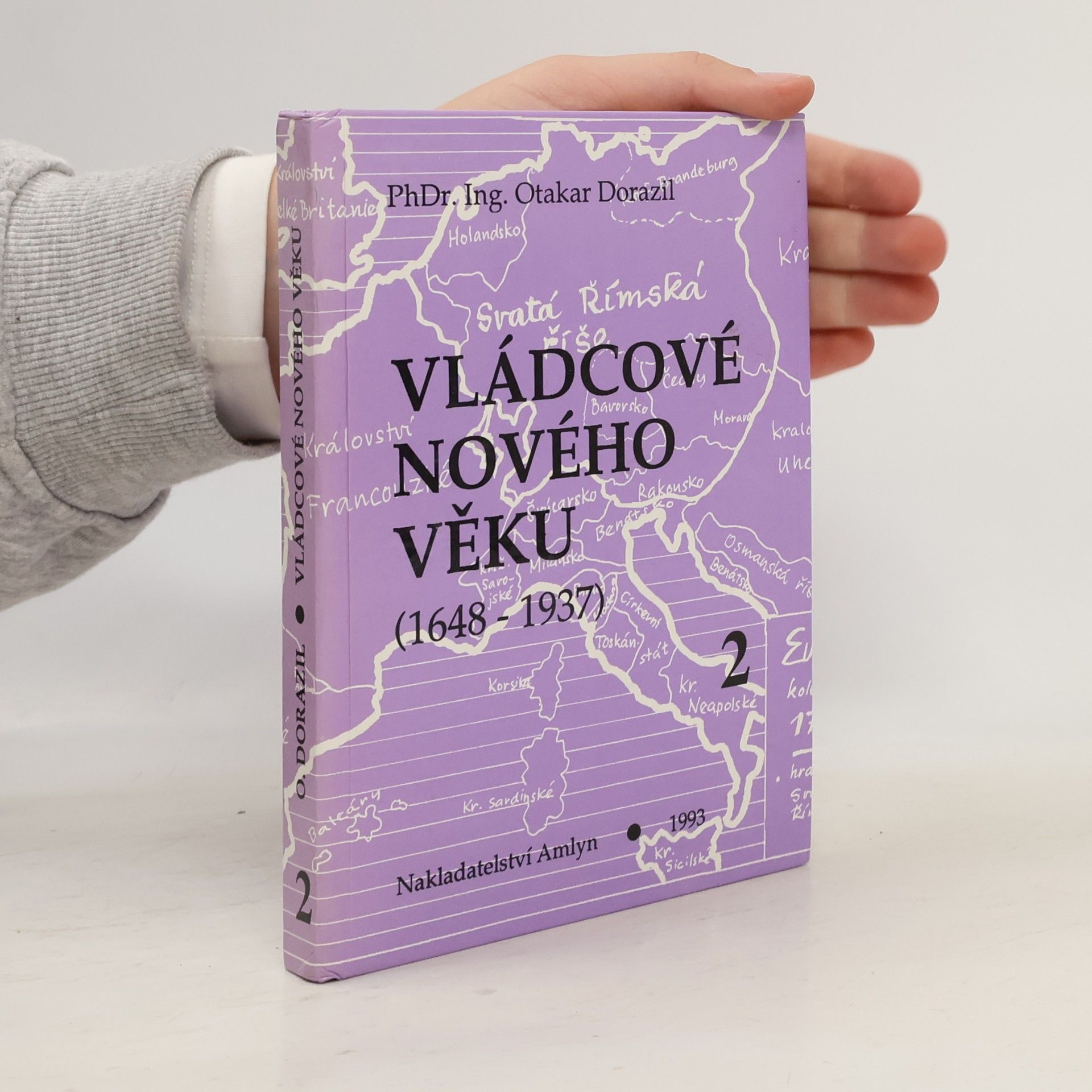 Otakar Dorazil Vládcové nového věku 2 (1725–1792)
