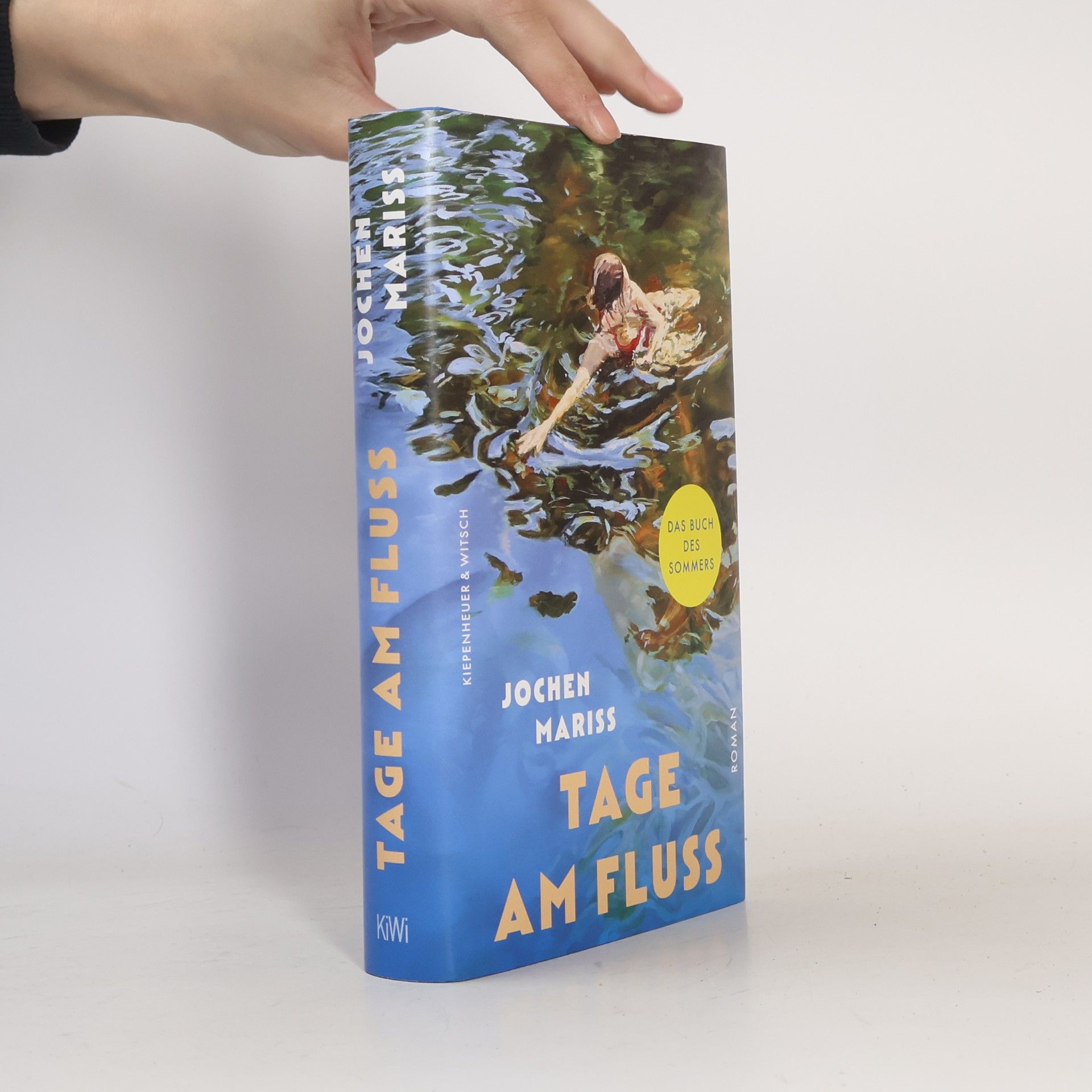 Jochen Mariss Tage am Fluss: Roman