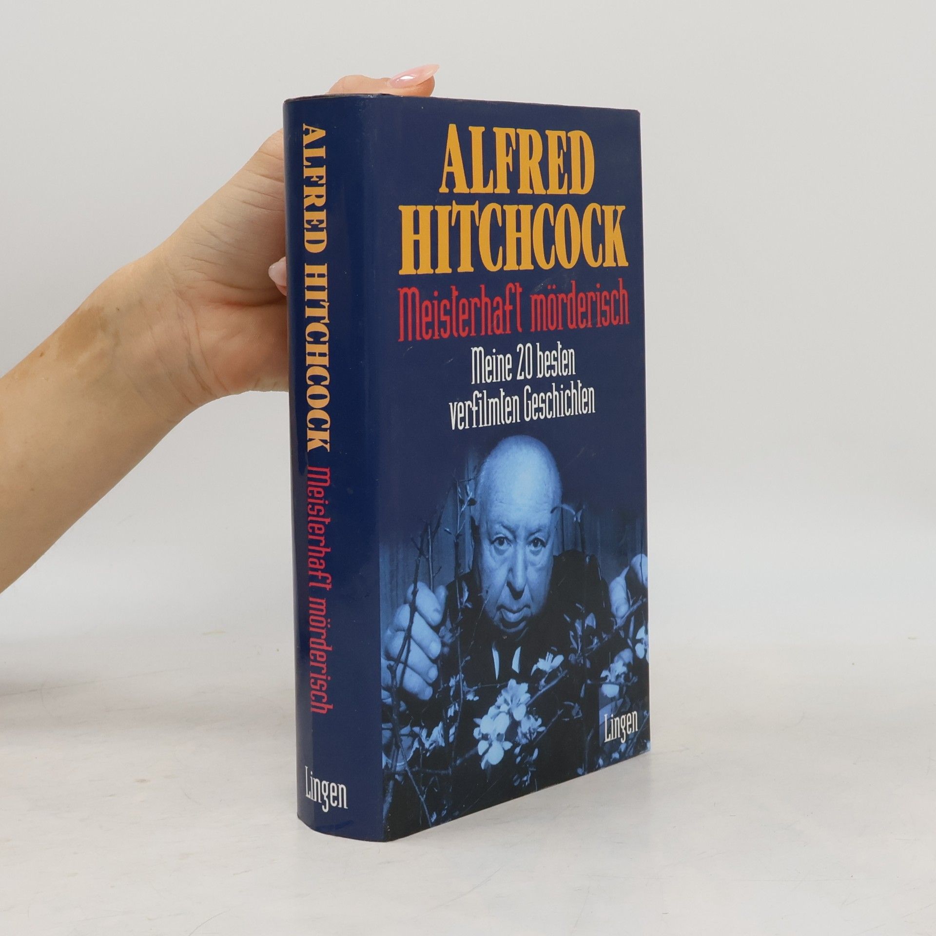 Alfred Hitchcock Meisterhaft mörderisch. Meine 20 besten verfilmten Geschichten