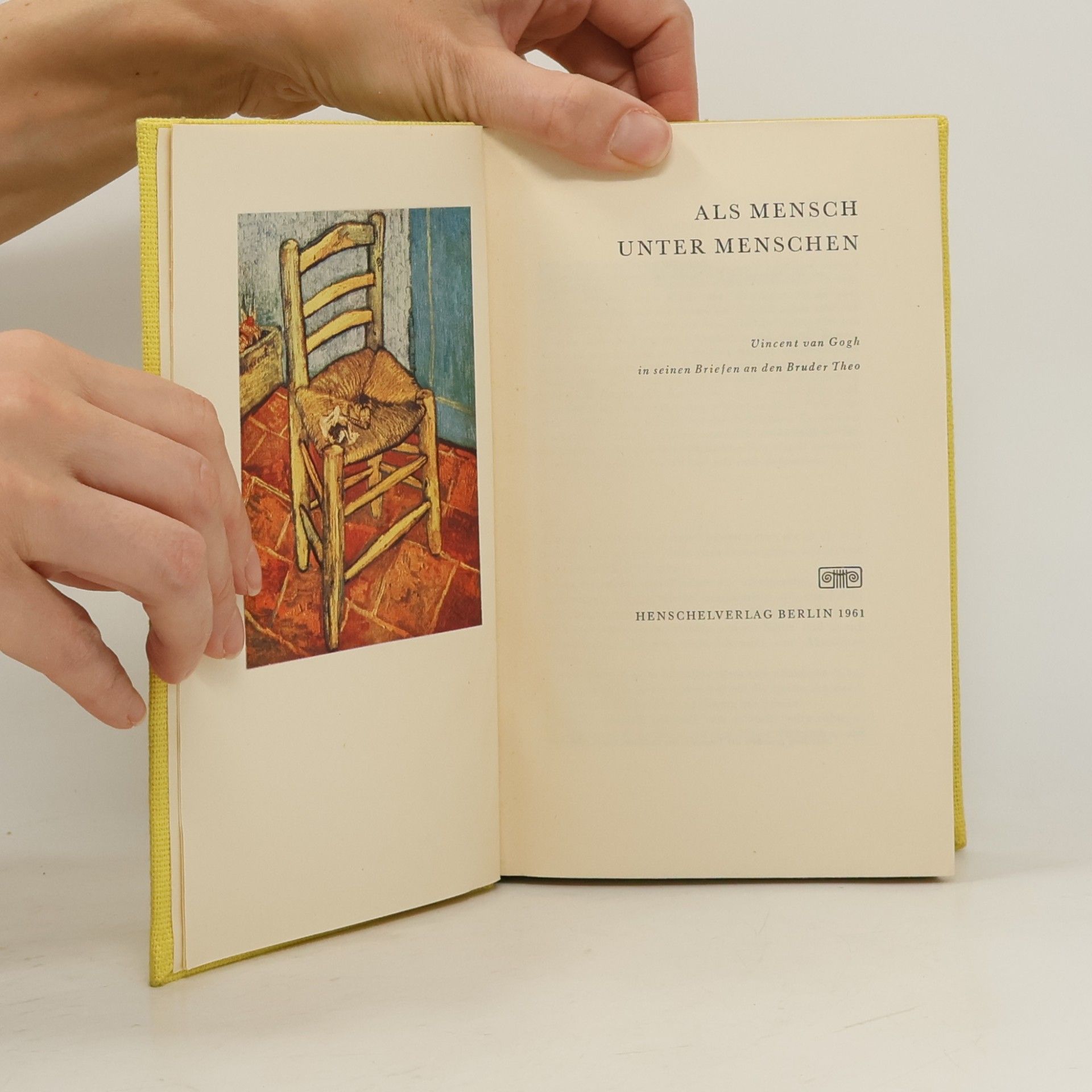 Vincent van Gogh Als Mensch unter Menschen. Briefe I-II