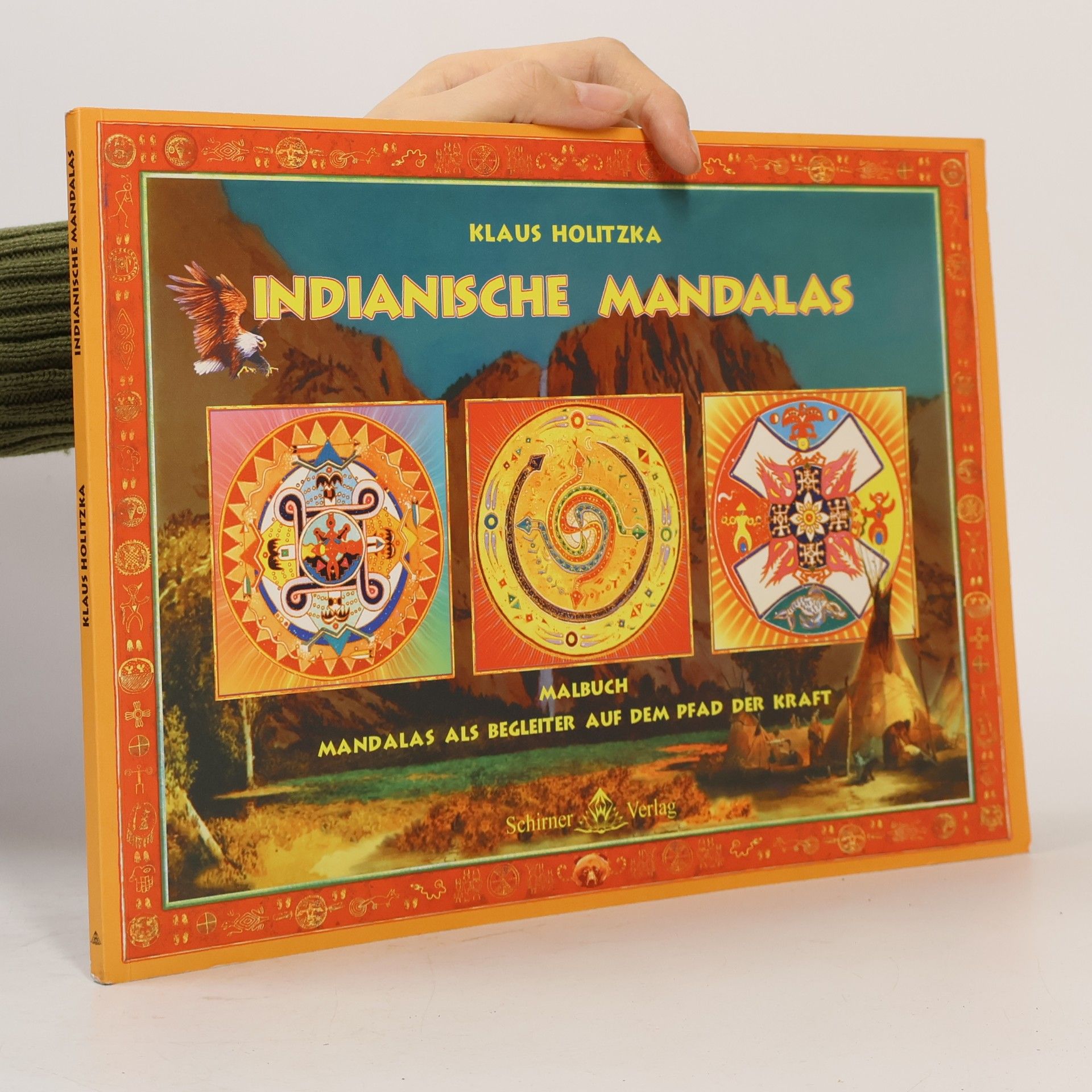 Klaus Holitzka Indianische Mandalas: 32 Mandalas zum Ausmalen als Begleiter auf dem Pfad der Kraft