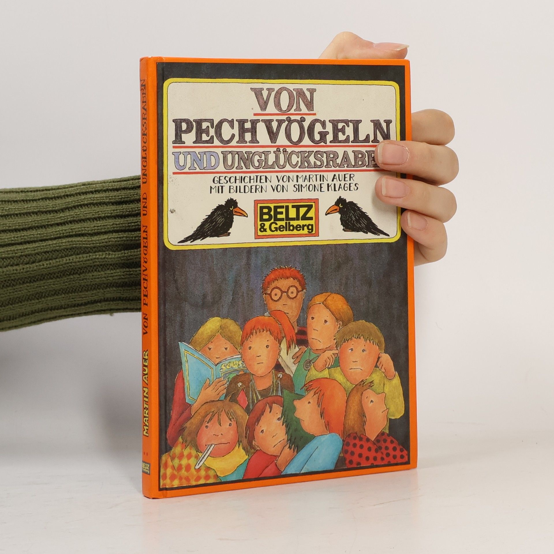Martin Auer Von Pechvögeln und Unglücksraben
