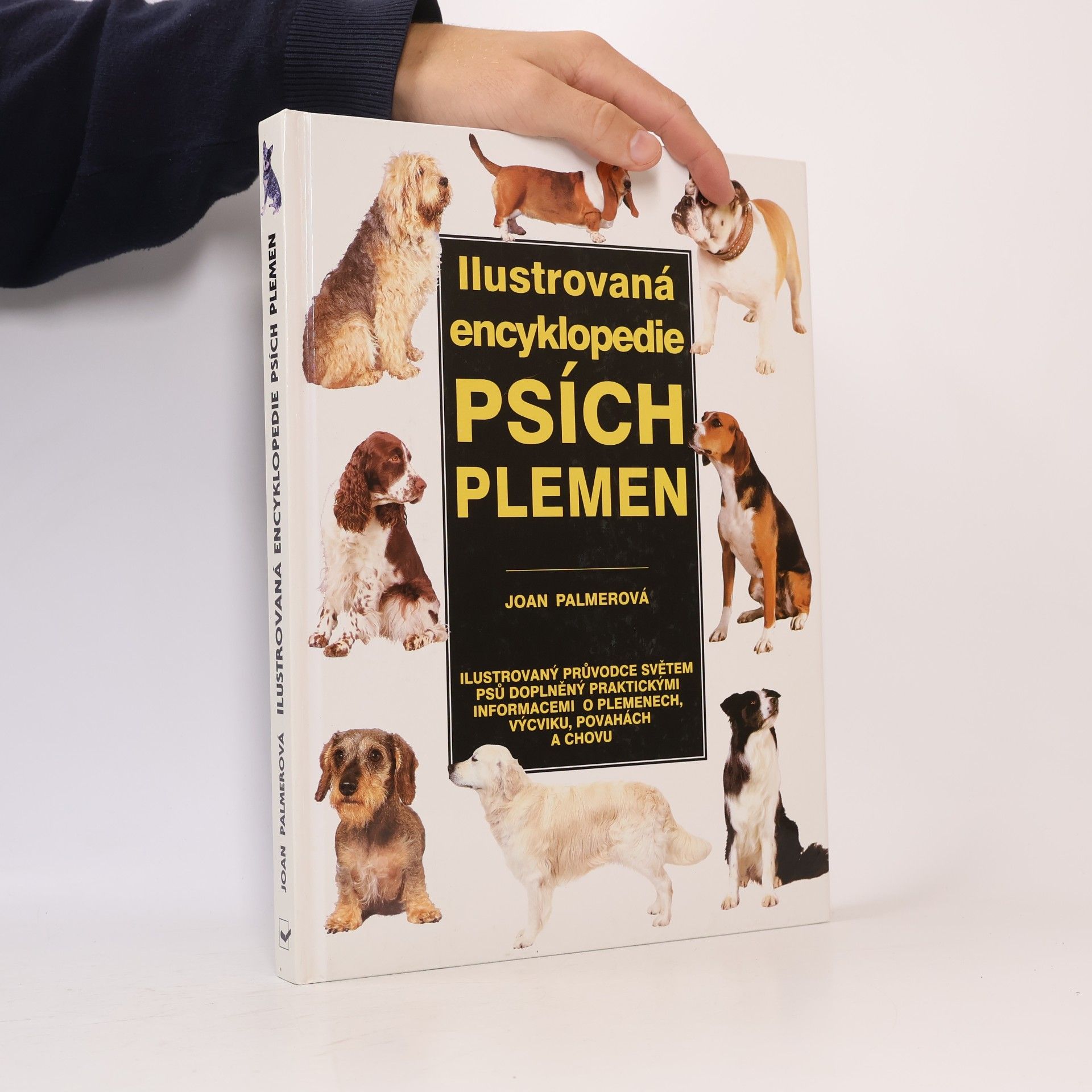 Joan Palmer Ilustrovaná encyklopedie psích plemen