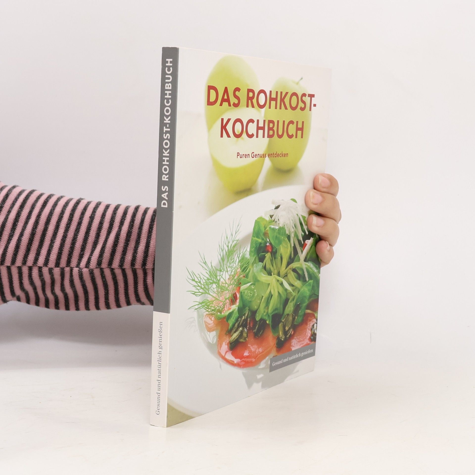 Autorenkollektiv Das Rohkost-Kochbuch