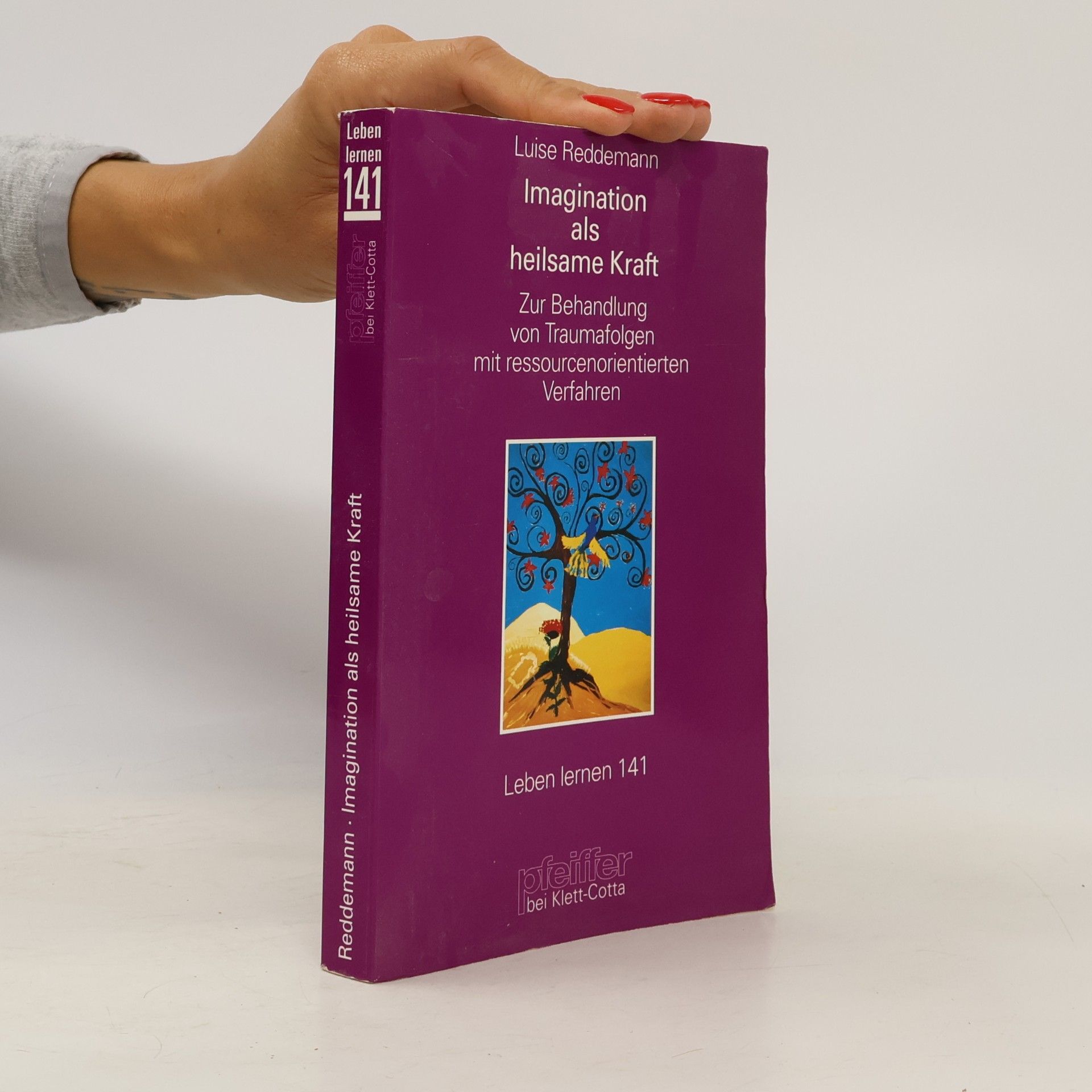 Luise Reddemann Imagination als heilsame Kraft