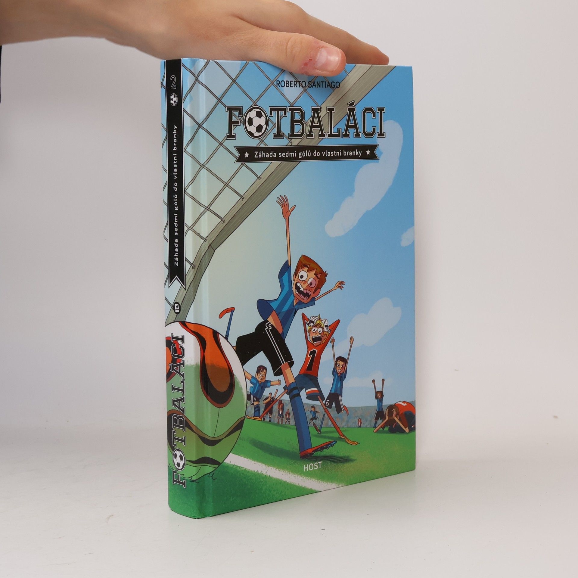 Roberto Santiago Fotbaláci 2. Záhada sedmi gólů do vlastní branky