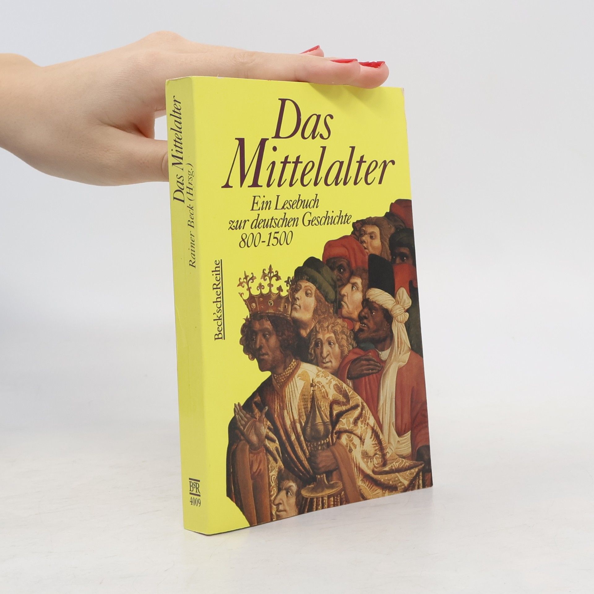 Rainer Beck Das Mittelalter