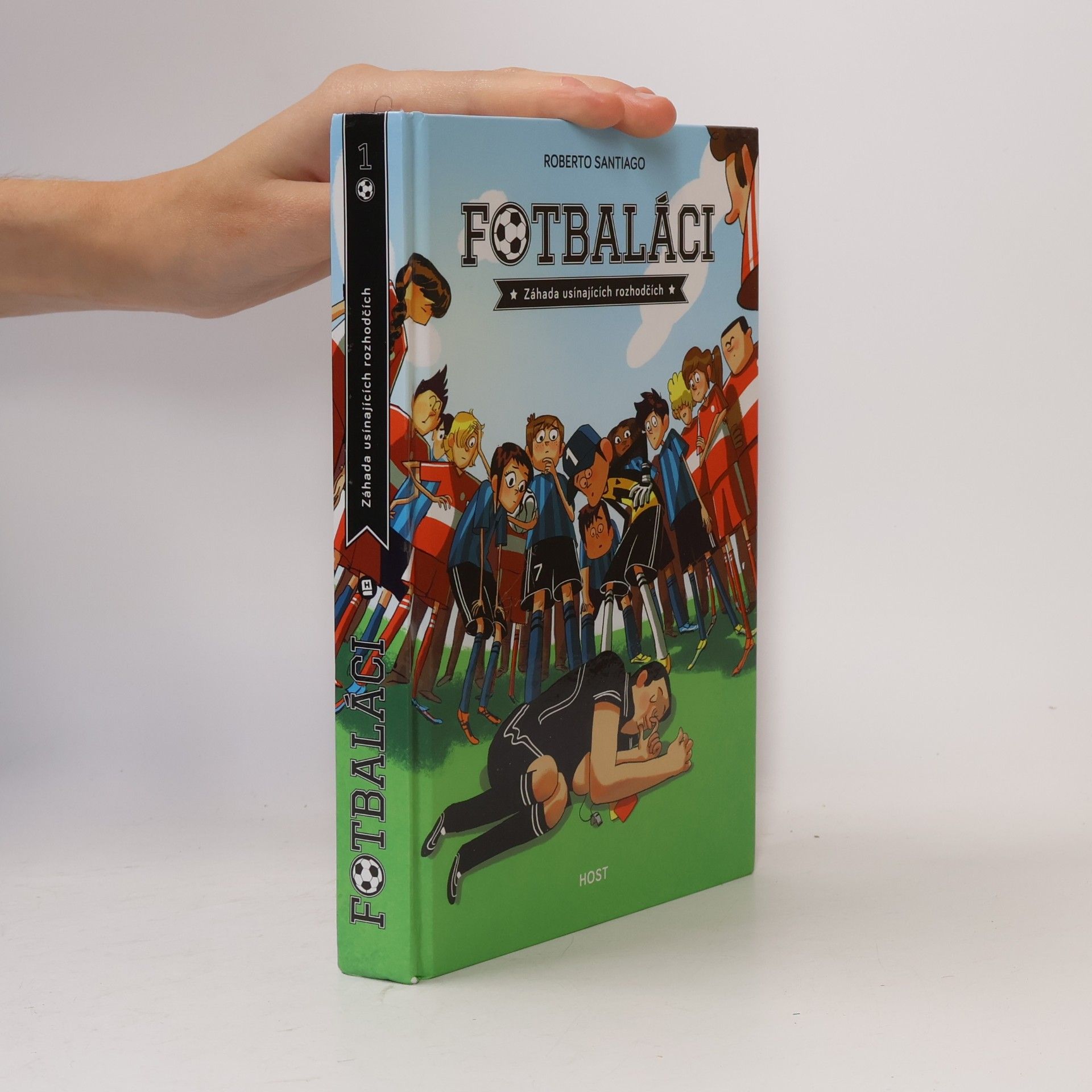 Roberto Santiago Fotbaláci 1. Záhada usínajících rozhodčích