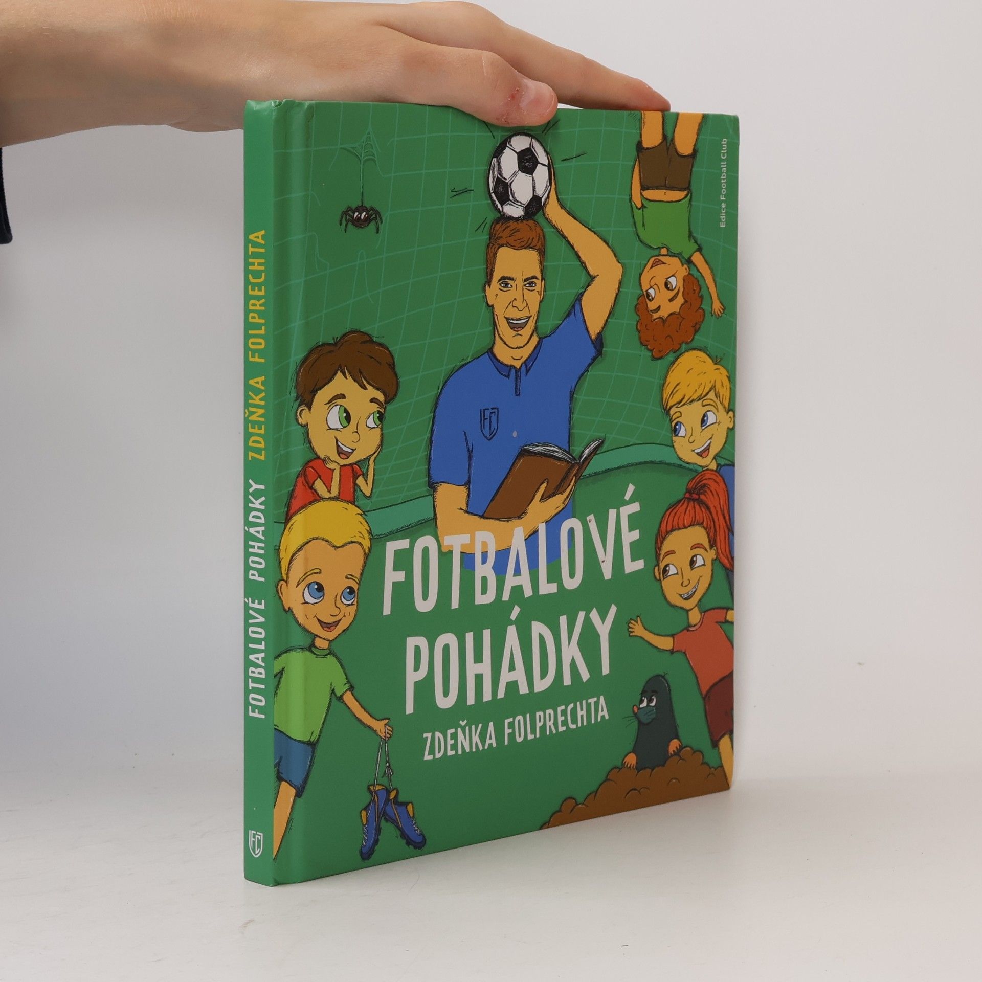 Zdeněk Folprecht Fotbalové pohádky Zdeňka Folprechta