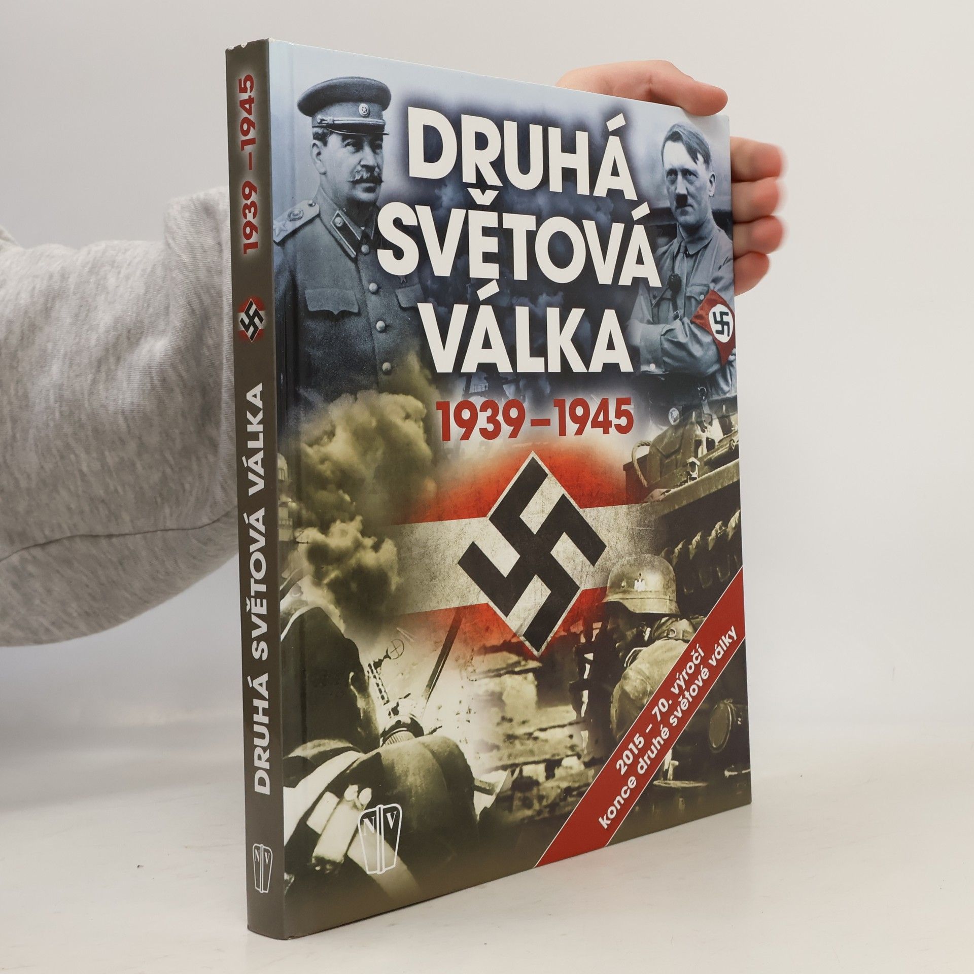 Autorenkollektiv Druhá světová válka 1939-1945