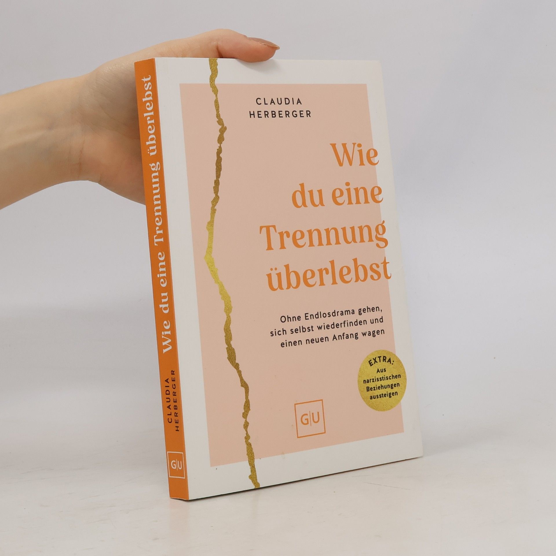 Claudia Herberger Wie du eine Trennung überlebst