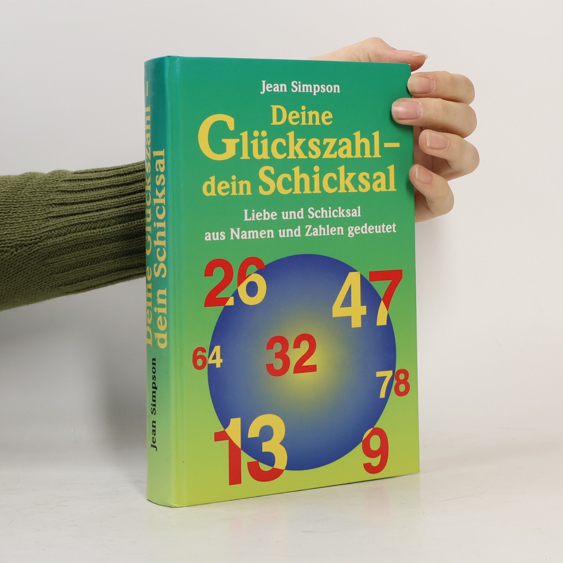 Jean Simpson Deine Glückszahl, dein Schicksal