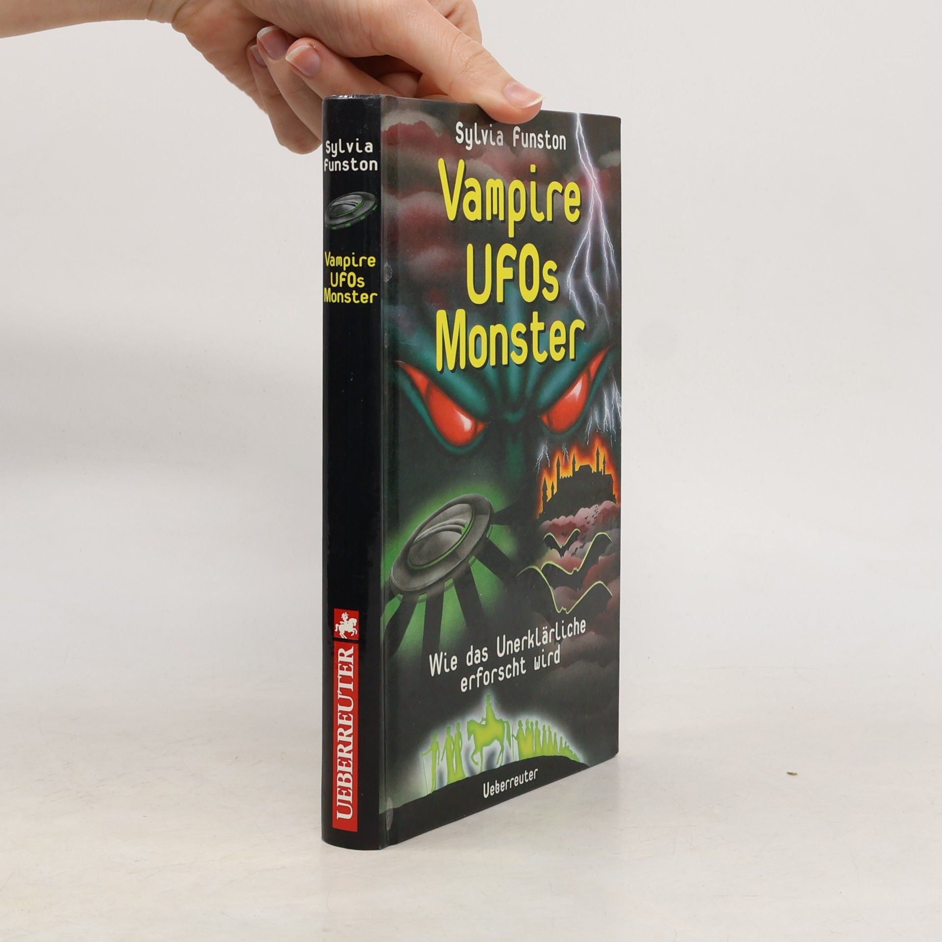Sylvia Funston Vampire, UFOs, Monster