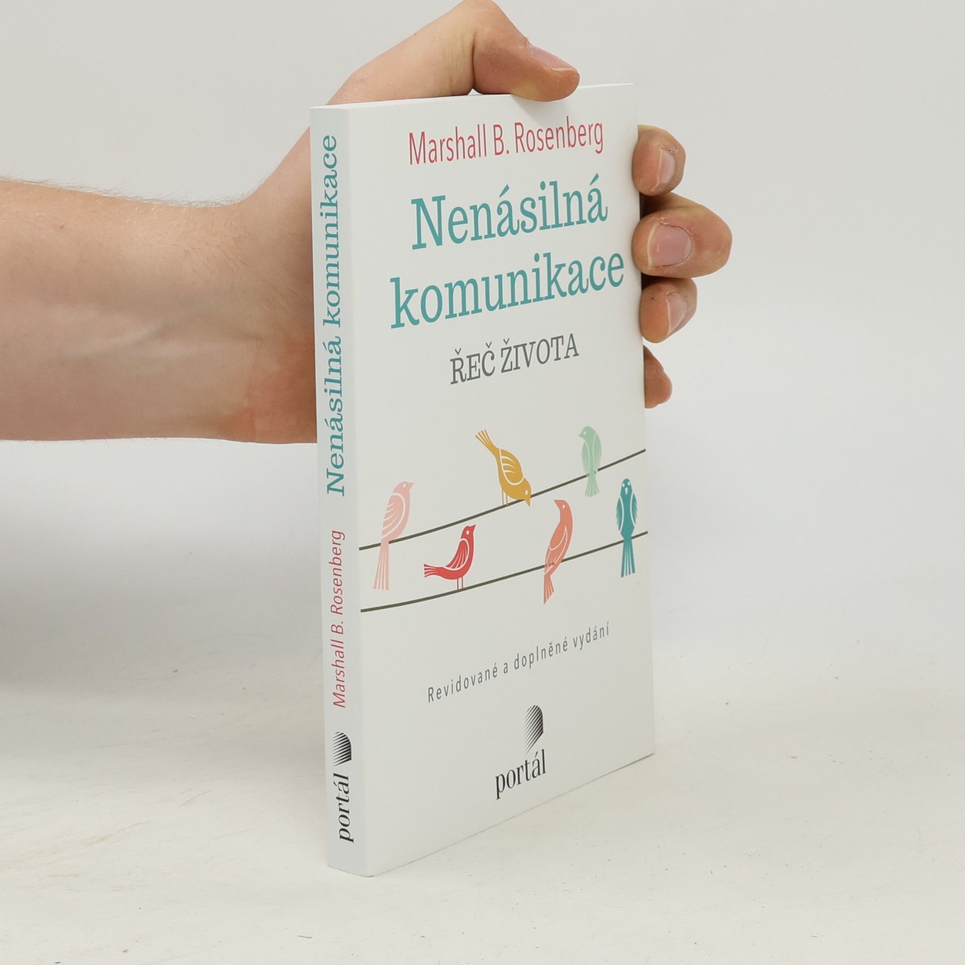 Marshall B. Rosenberg Nenásilná komunikace : řeč života