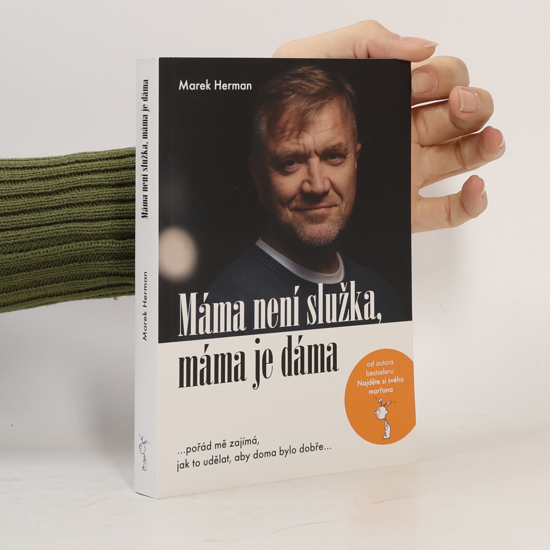 Marek Herman Máma není služka, máma je dáma