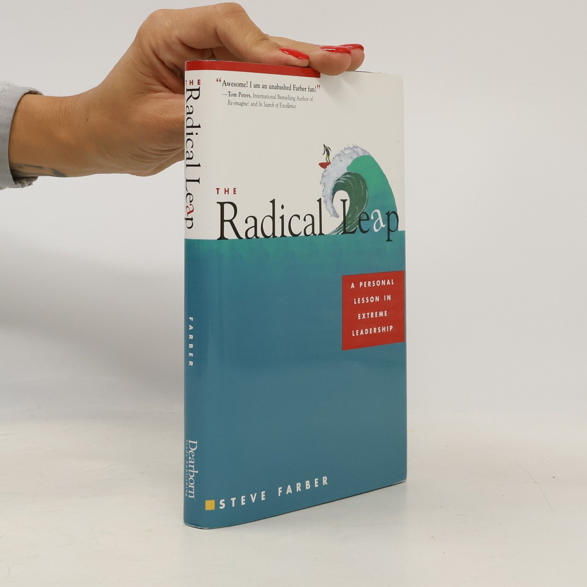 Steve Farber The Radical Leap