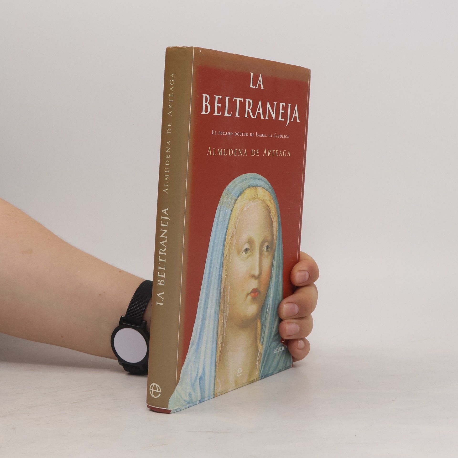 Almudena de Arteaga del Alcázar La Beltraneja