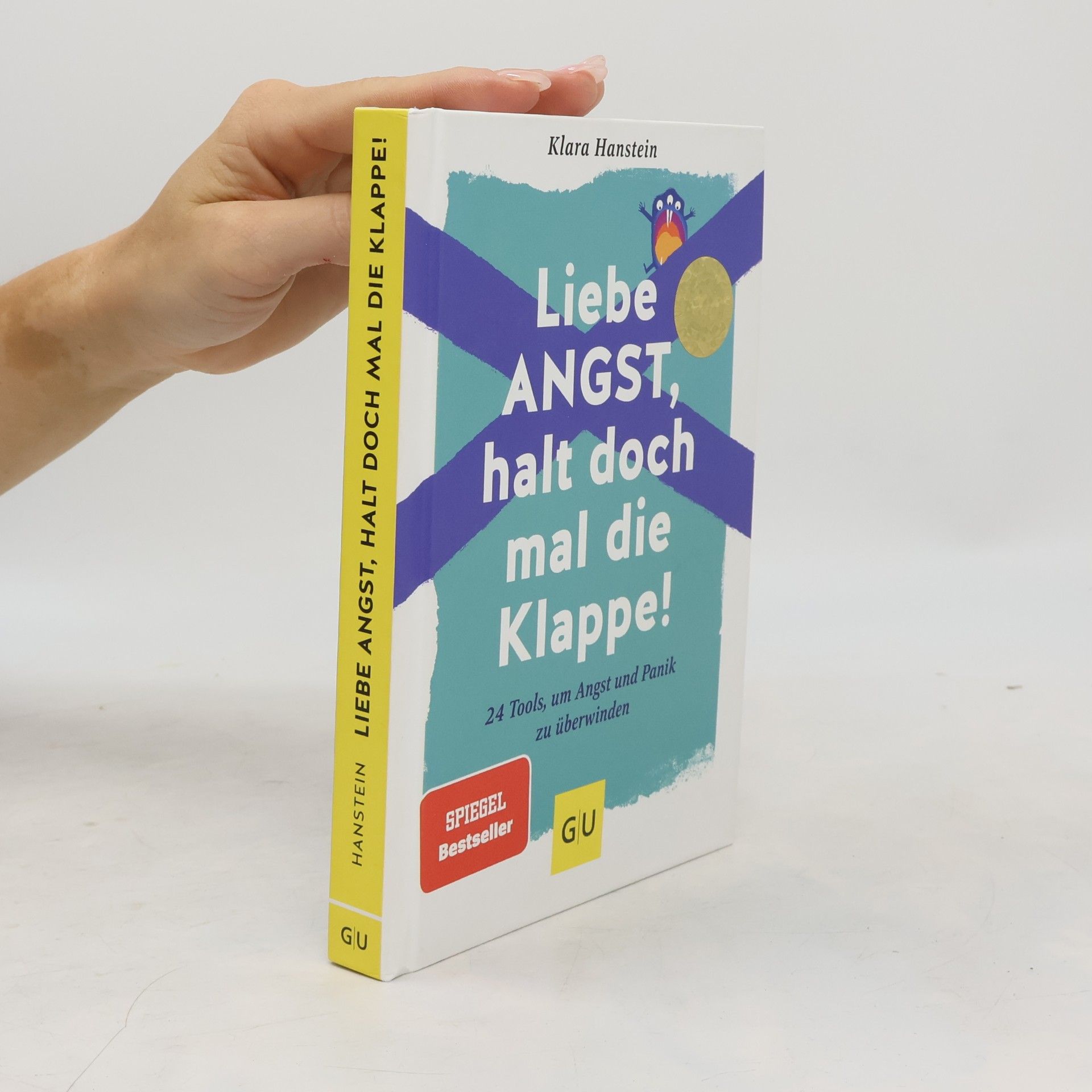Klara Hanstein Liebe Angst, halt doch mal die Klappe!