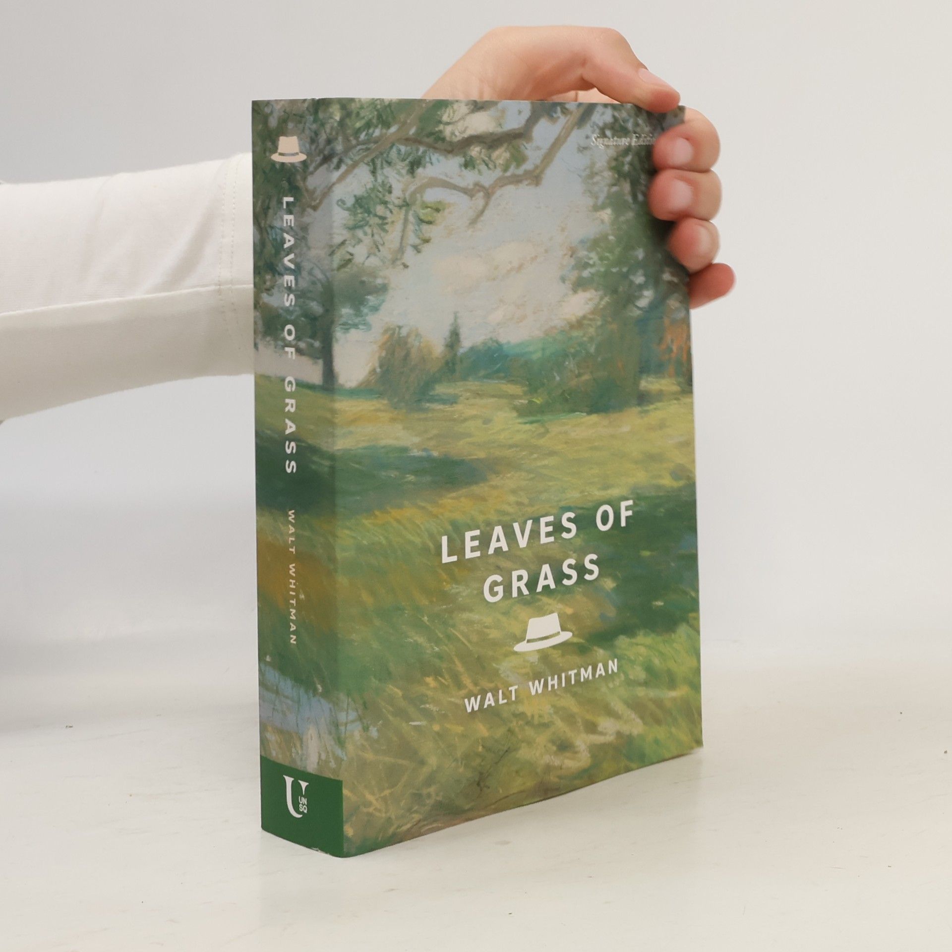 Walt Whitman Signature Editions: Leaves of Grass